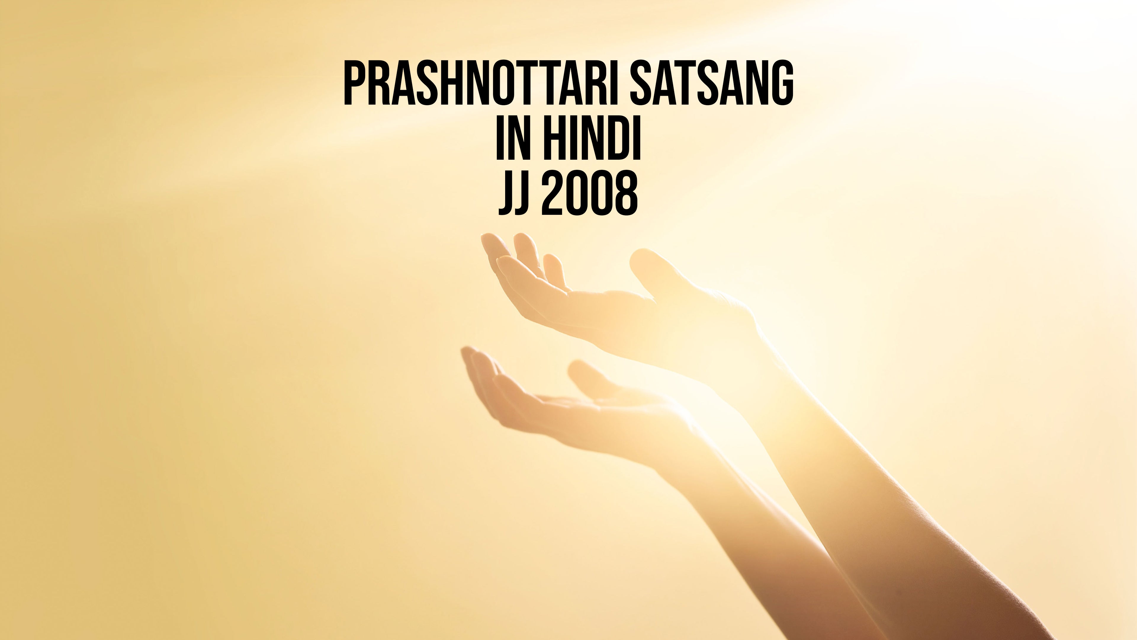 प्रश्नोत्तरी सत्संग इन हिंदी जेजे 2008