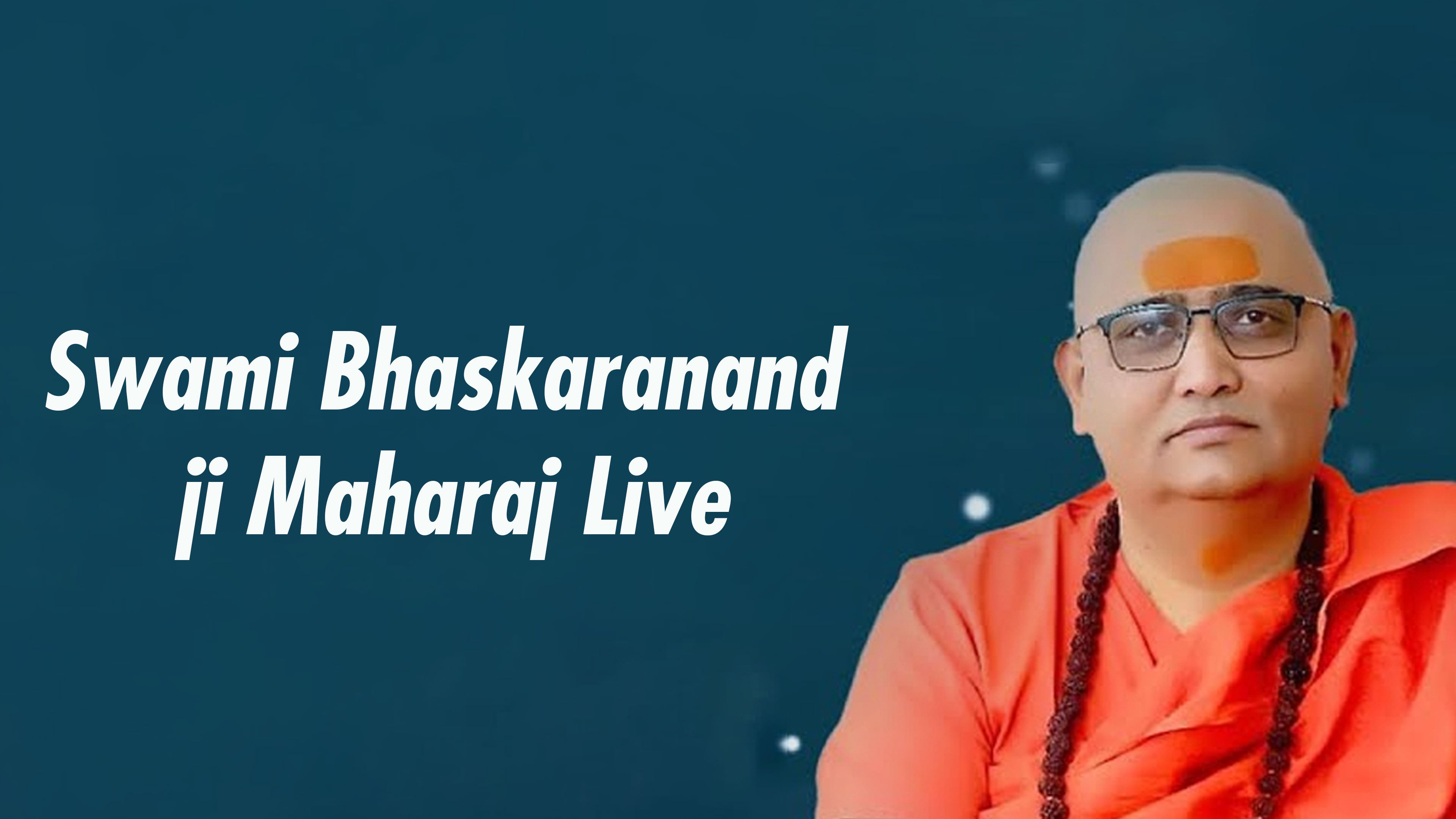 स्वामी भास्करानंद जी महाराज लाइव