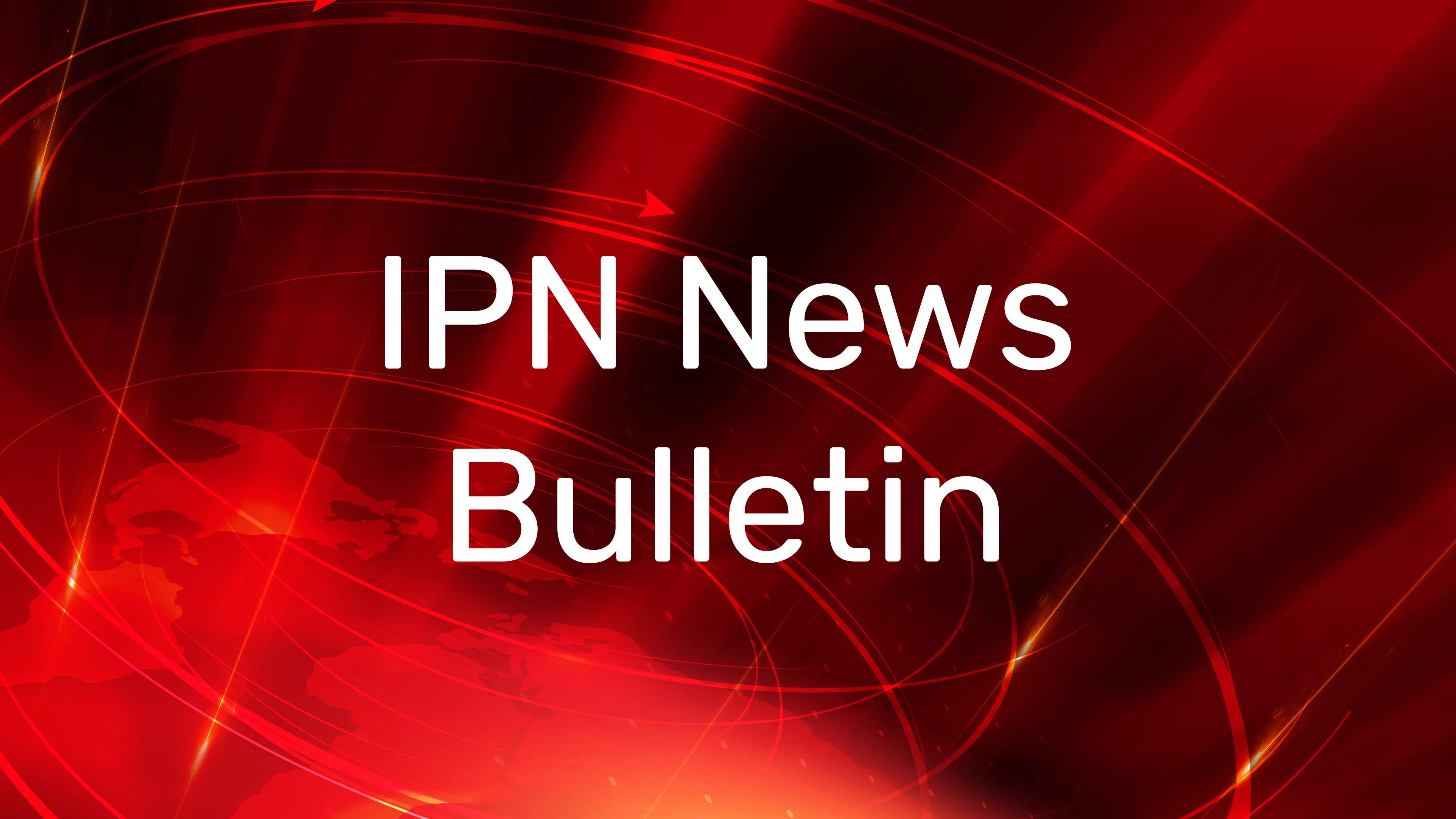 IPN News Bulletin