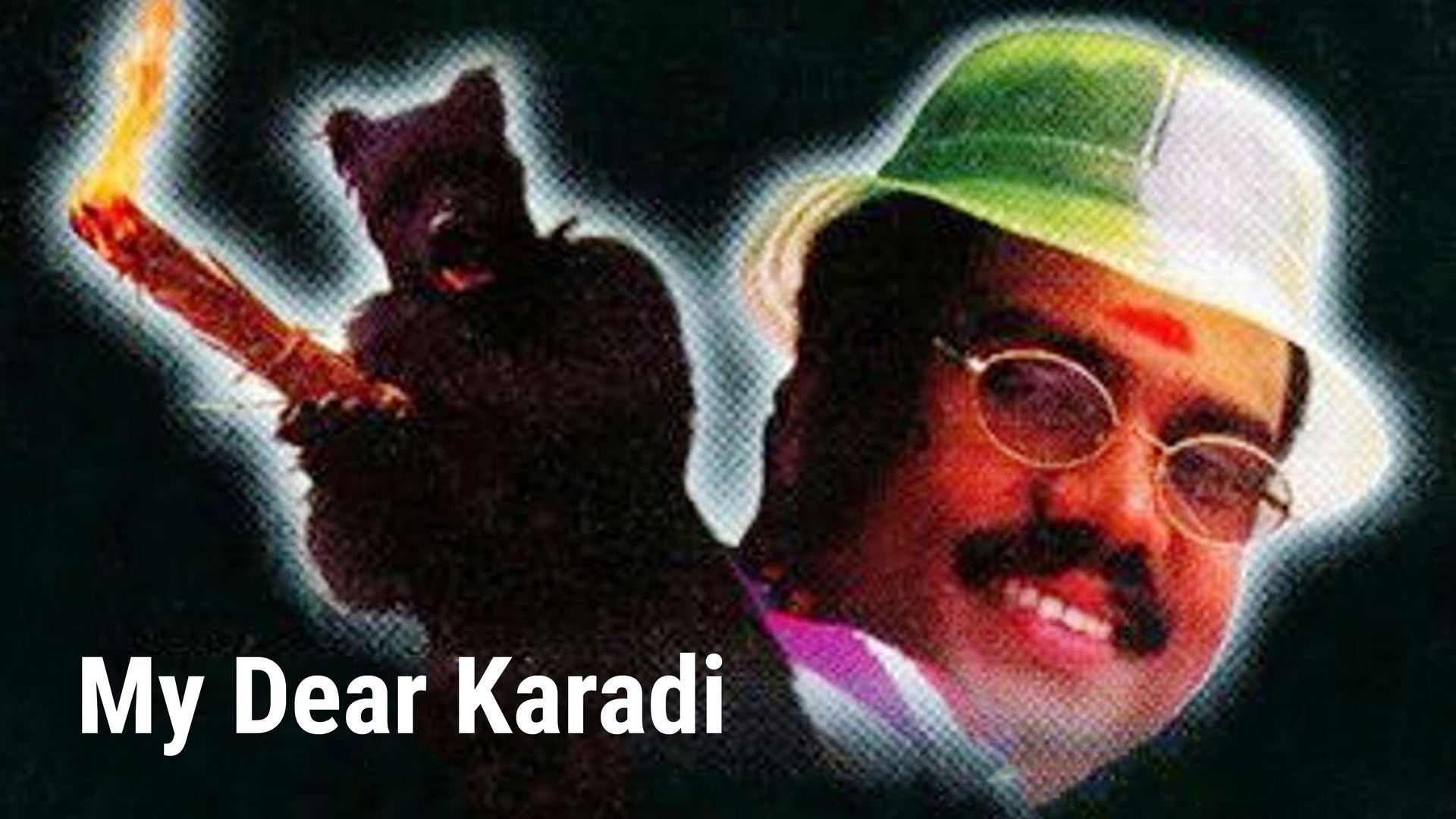 My Dear Karadi
