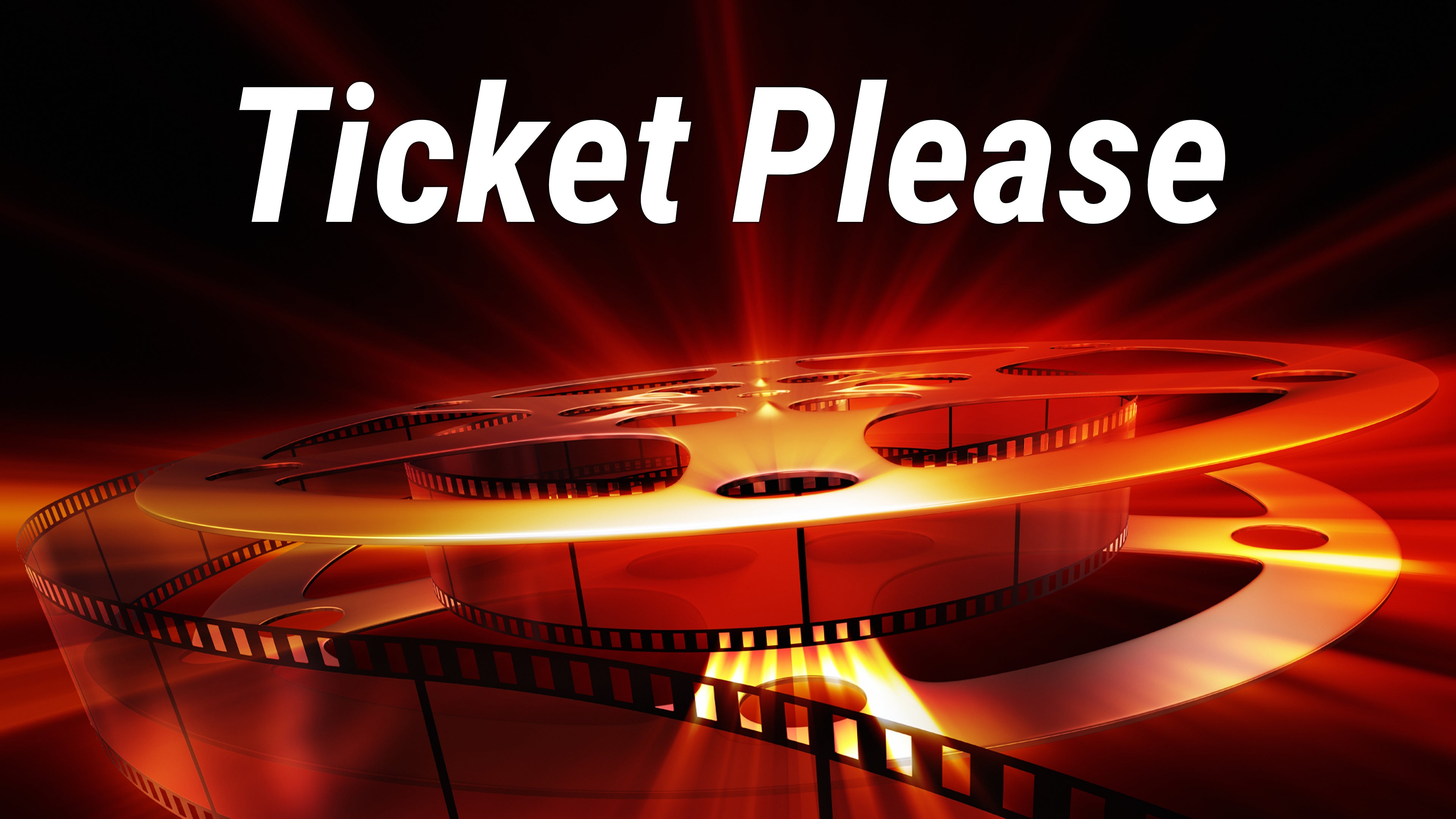 Ticket Please
