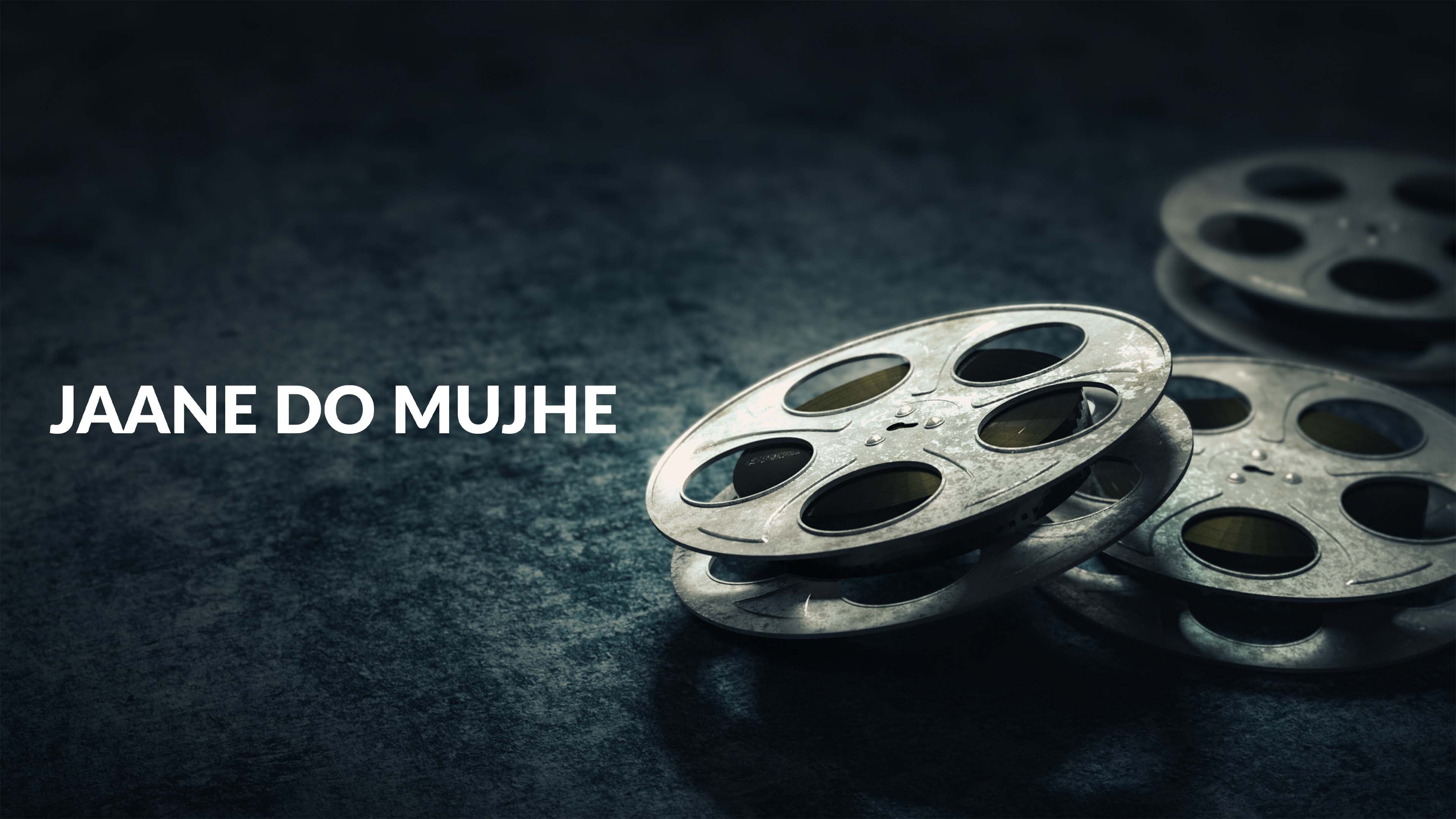 Jaane Do Mujhe