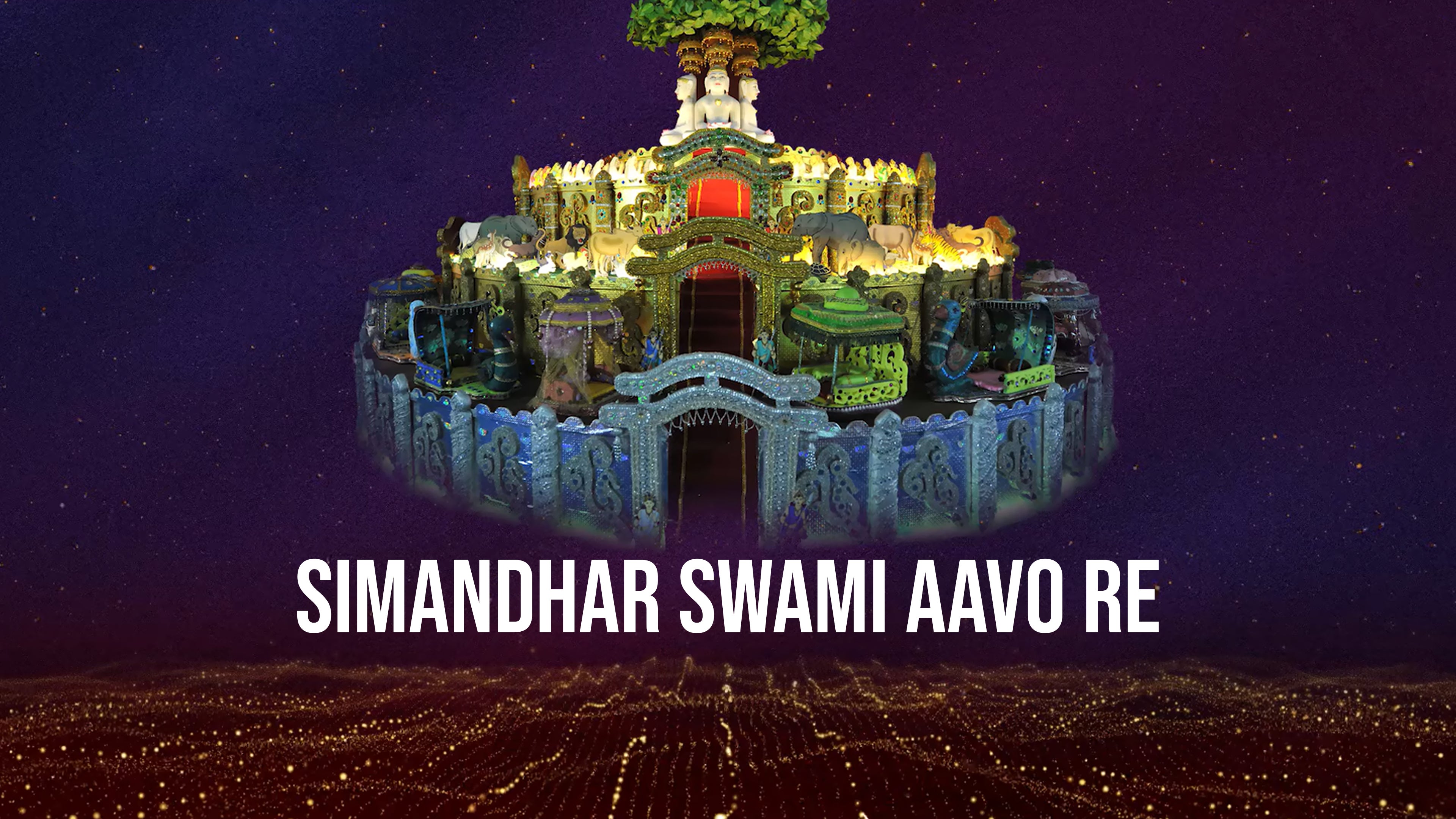 Simandhar Swami Aavo Re
