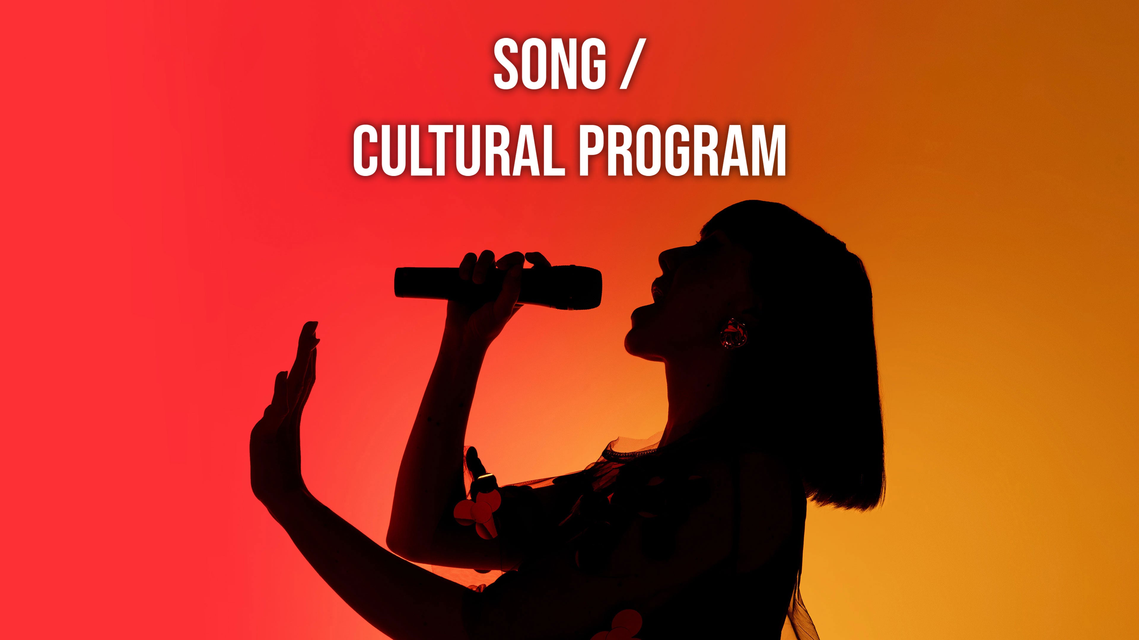 Song / Cultural Program