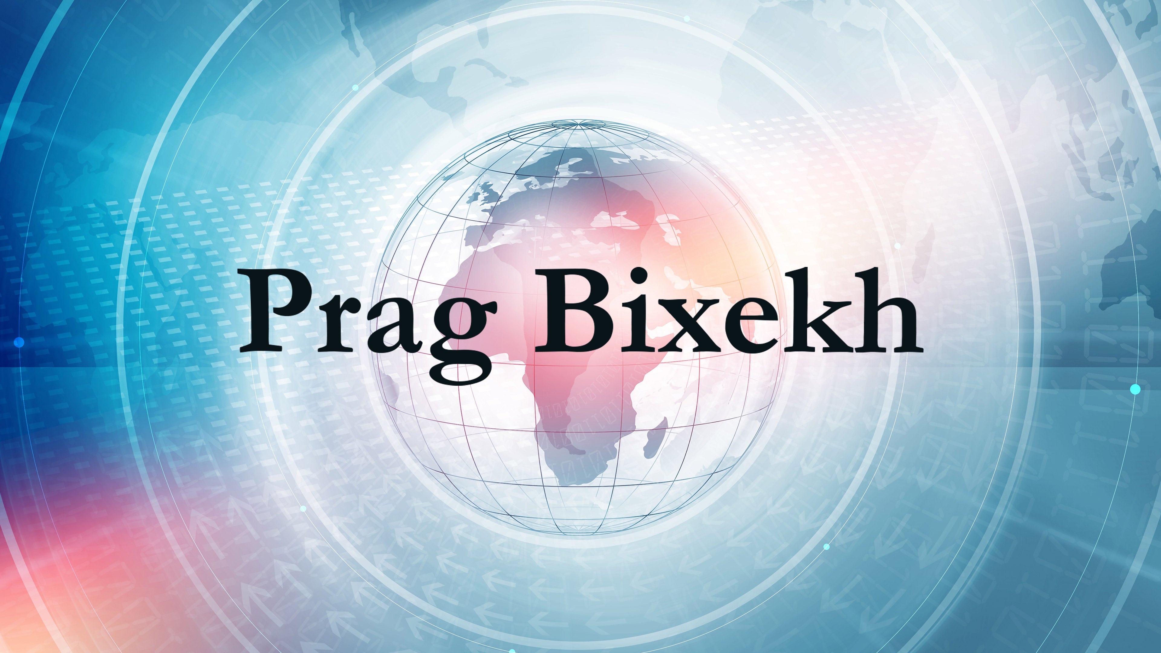 Prag Bixekh