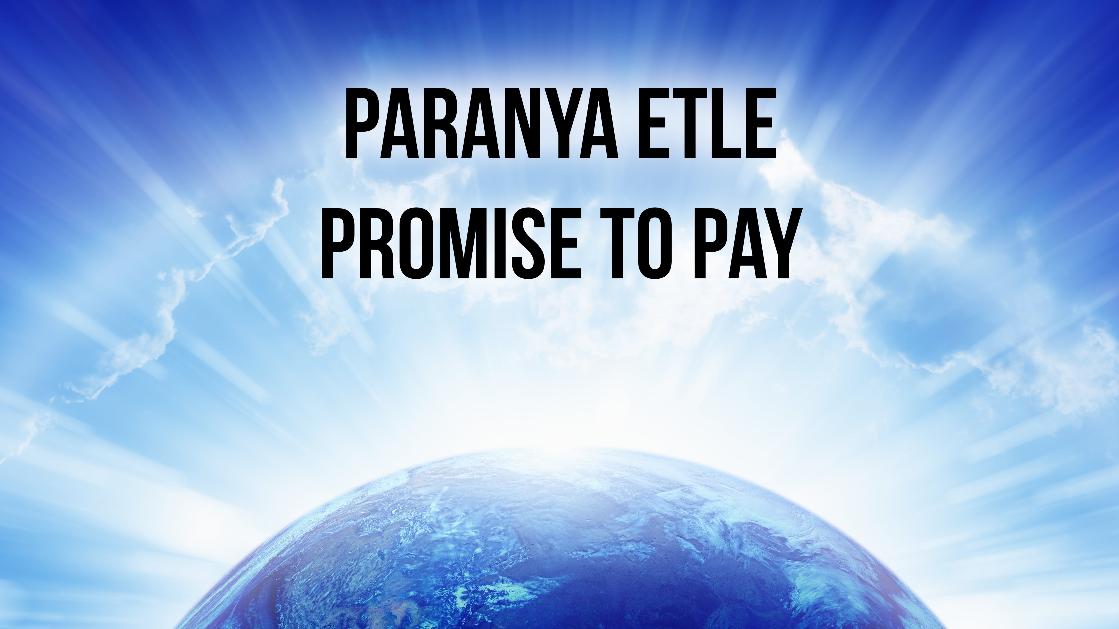 Paranya etle Promise to Pay