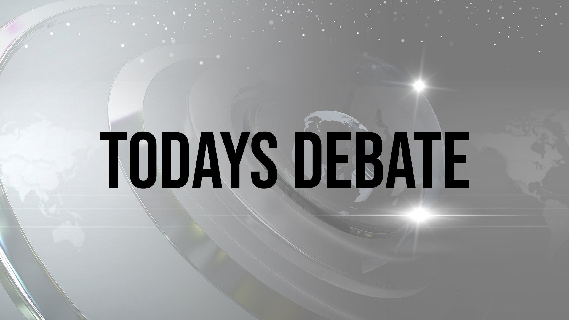 Todays Debate