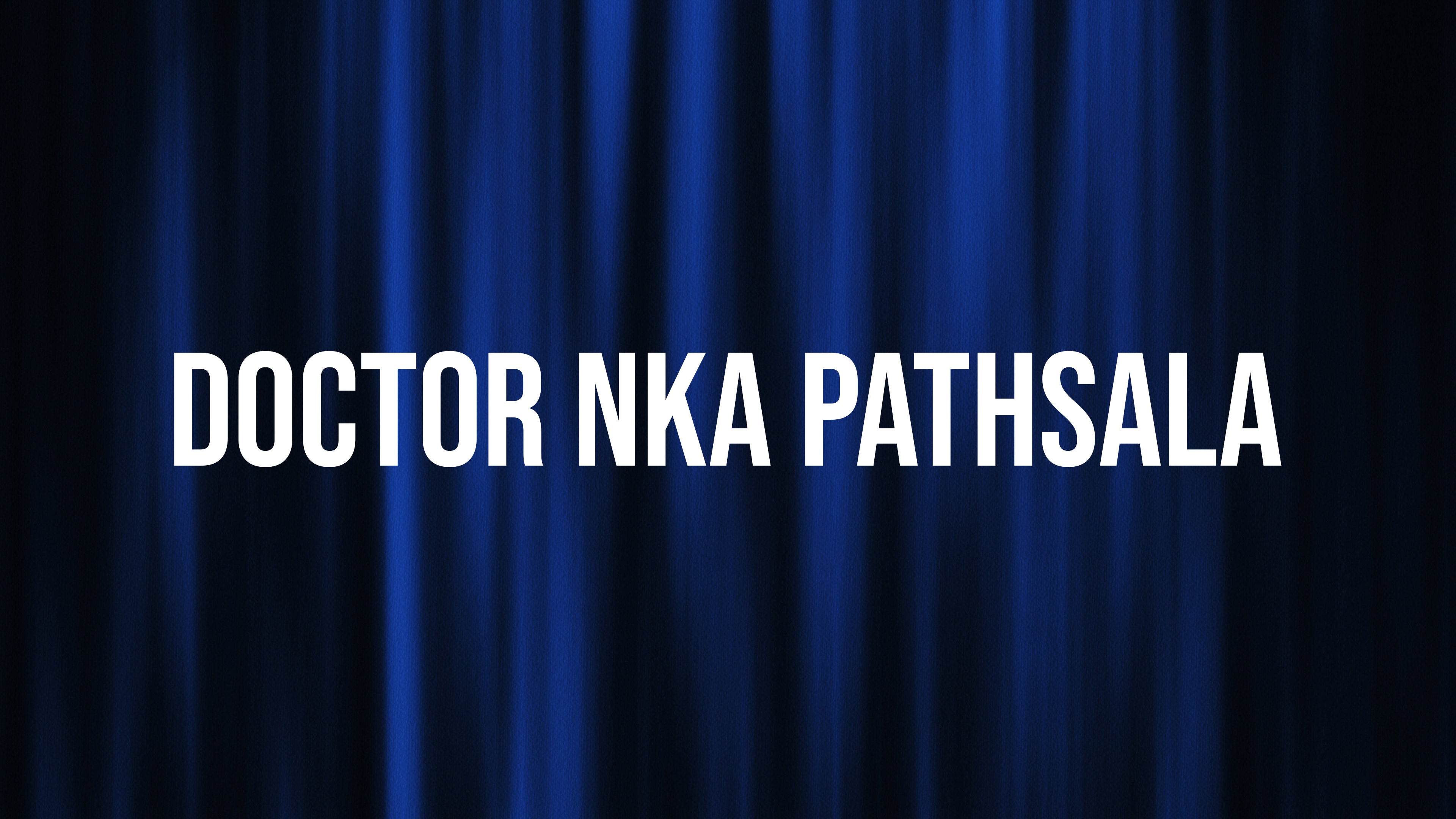 Doctor Nka Pathsala