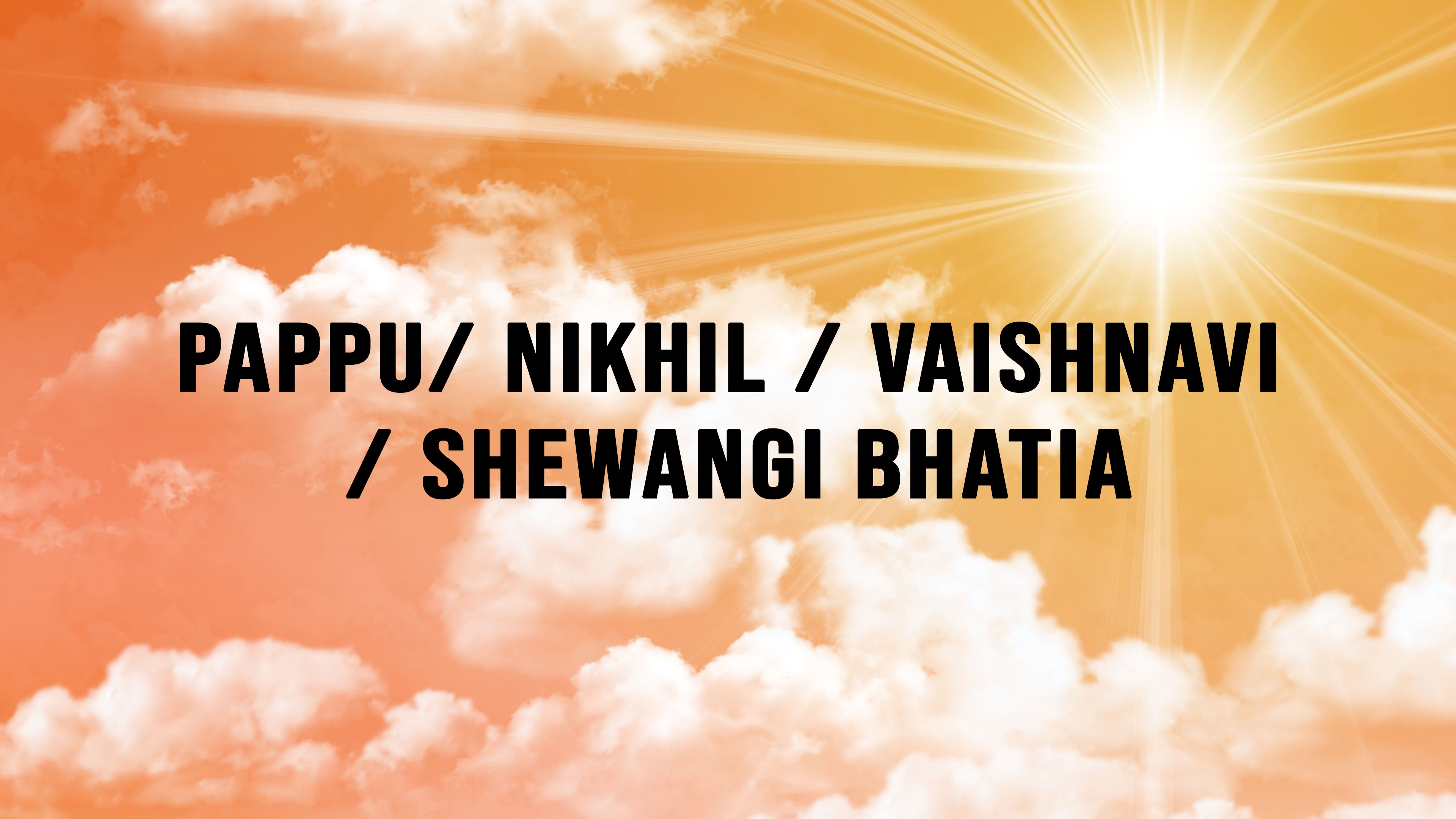 पप्पू/ निखिल / वैष्णवी / शिवांगी भाटिया
