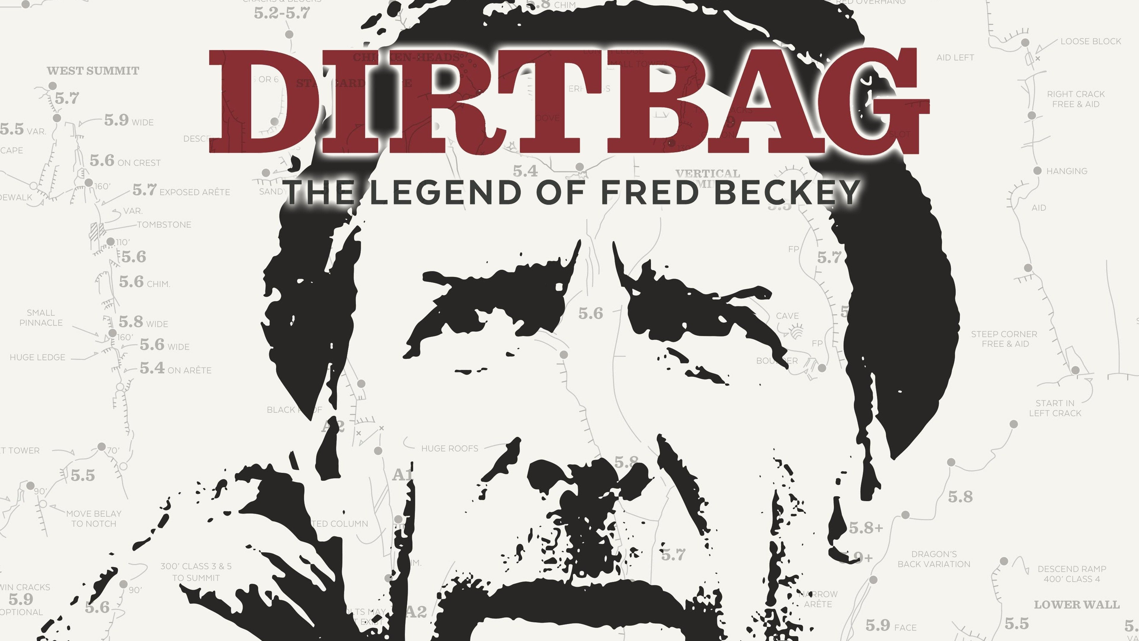 Dirtbag: The Legend of Fred Beckey