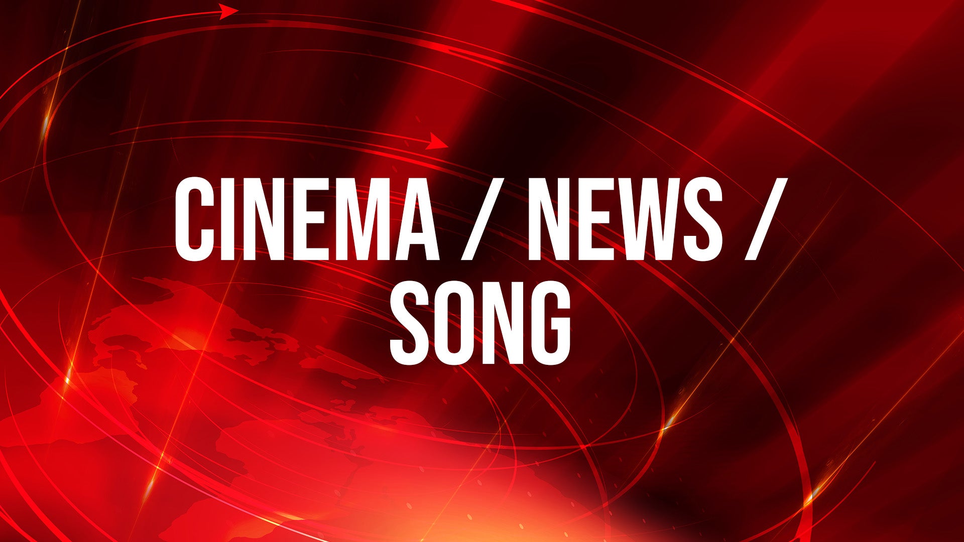 Cinema / News / Song