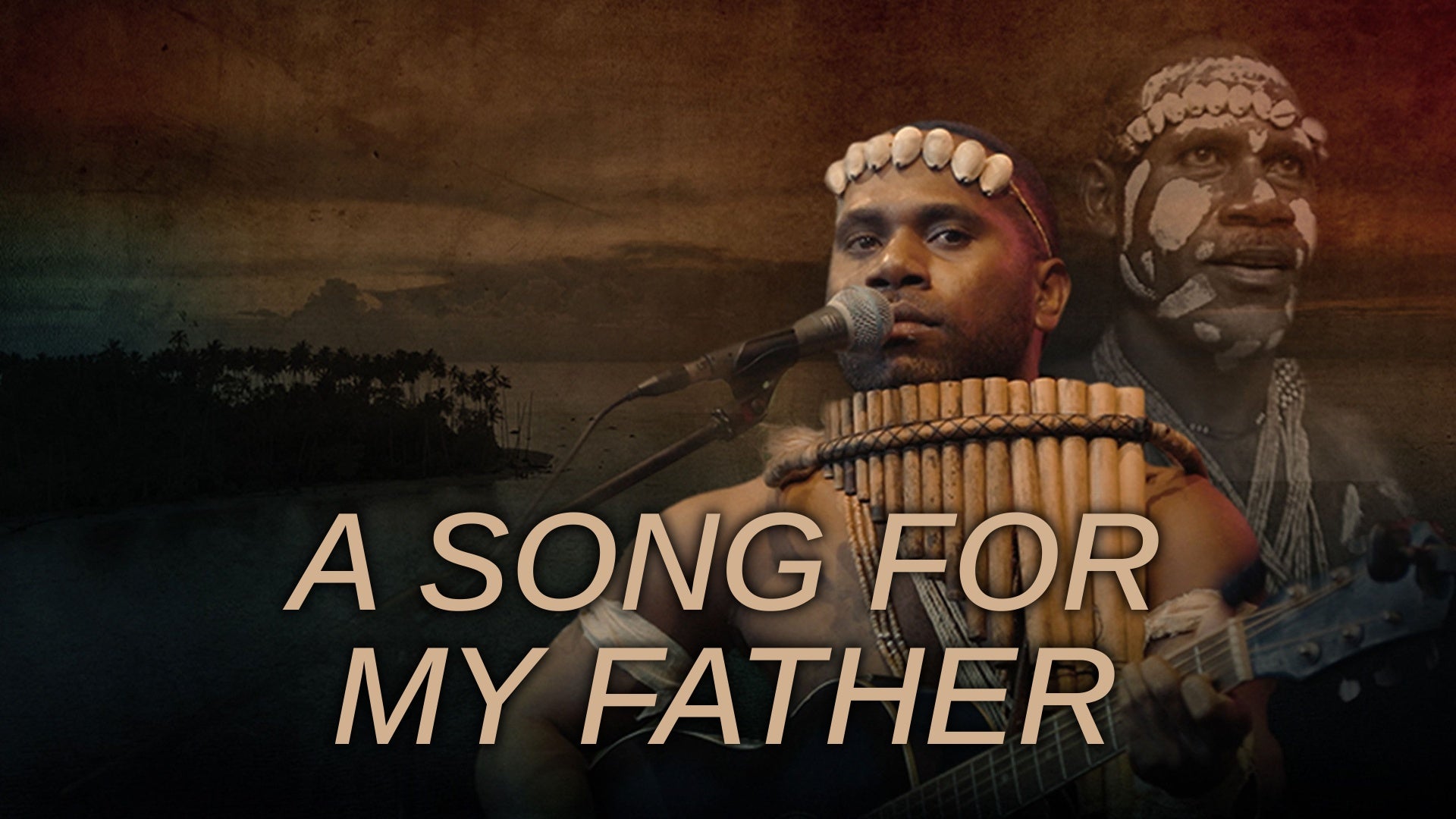 A Song For My Father