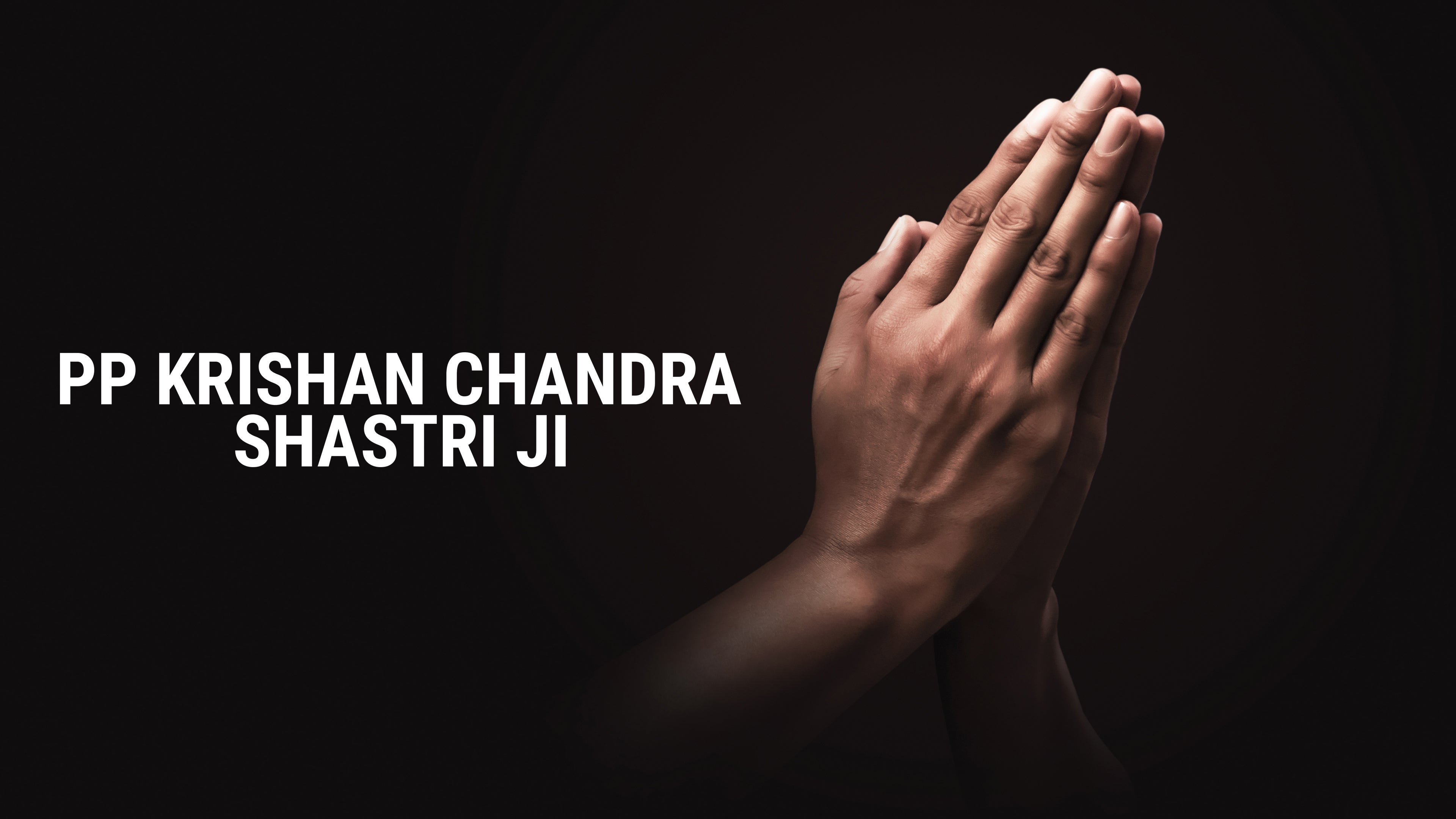 परम पूज्य कृशन चन्द्र शास्त्री जी