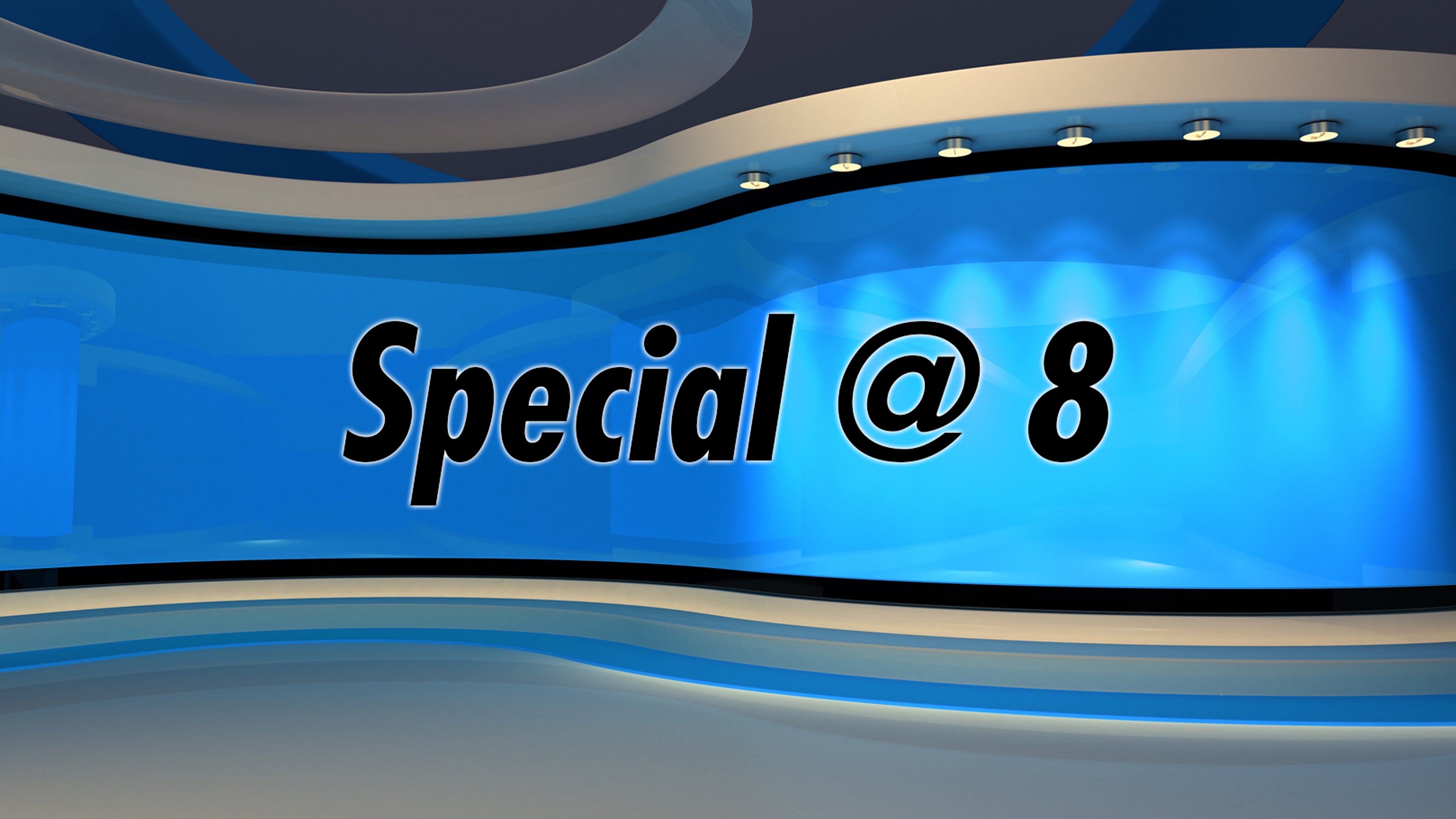 Special @ 8