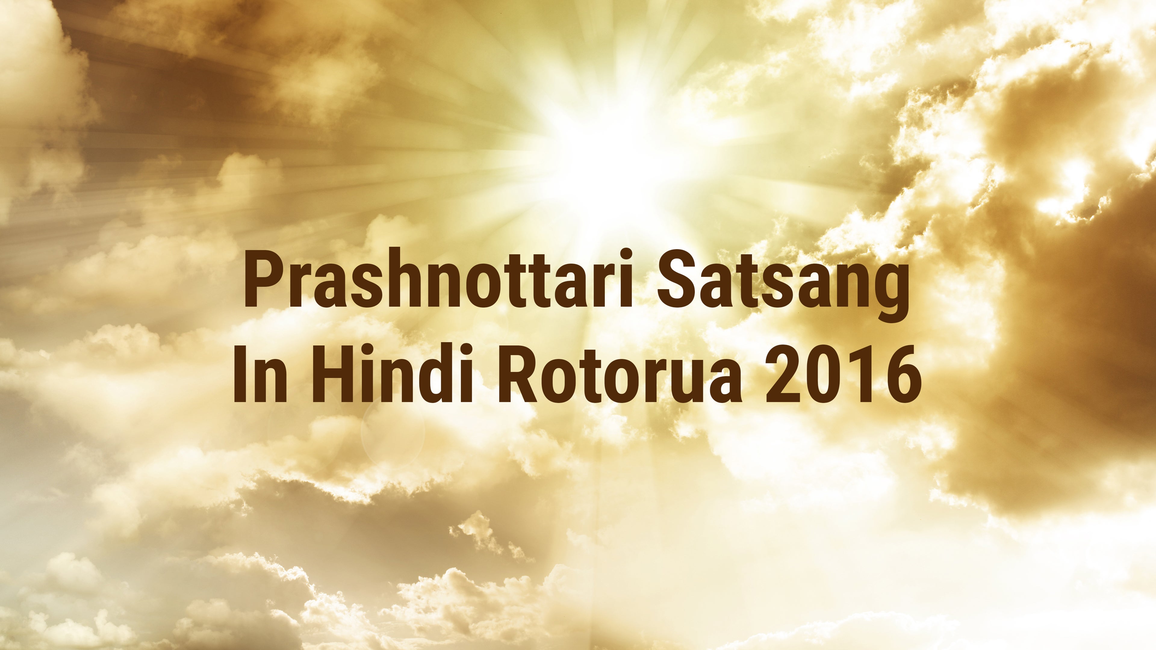 प्रश्नोत्तरी सत्संग इन हिंदी रोटोरुआ 2016