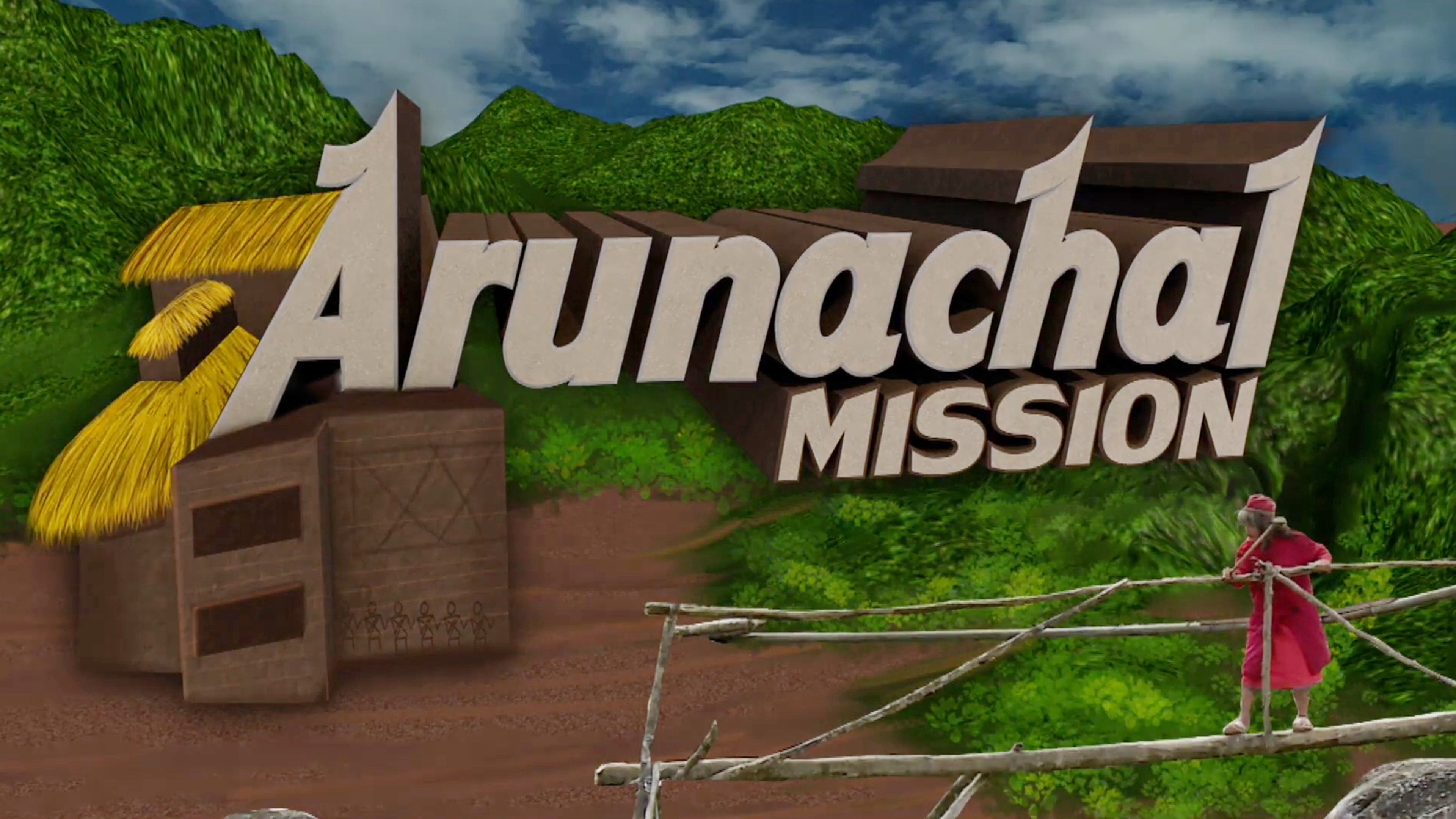 Arunachal Mission