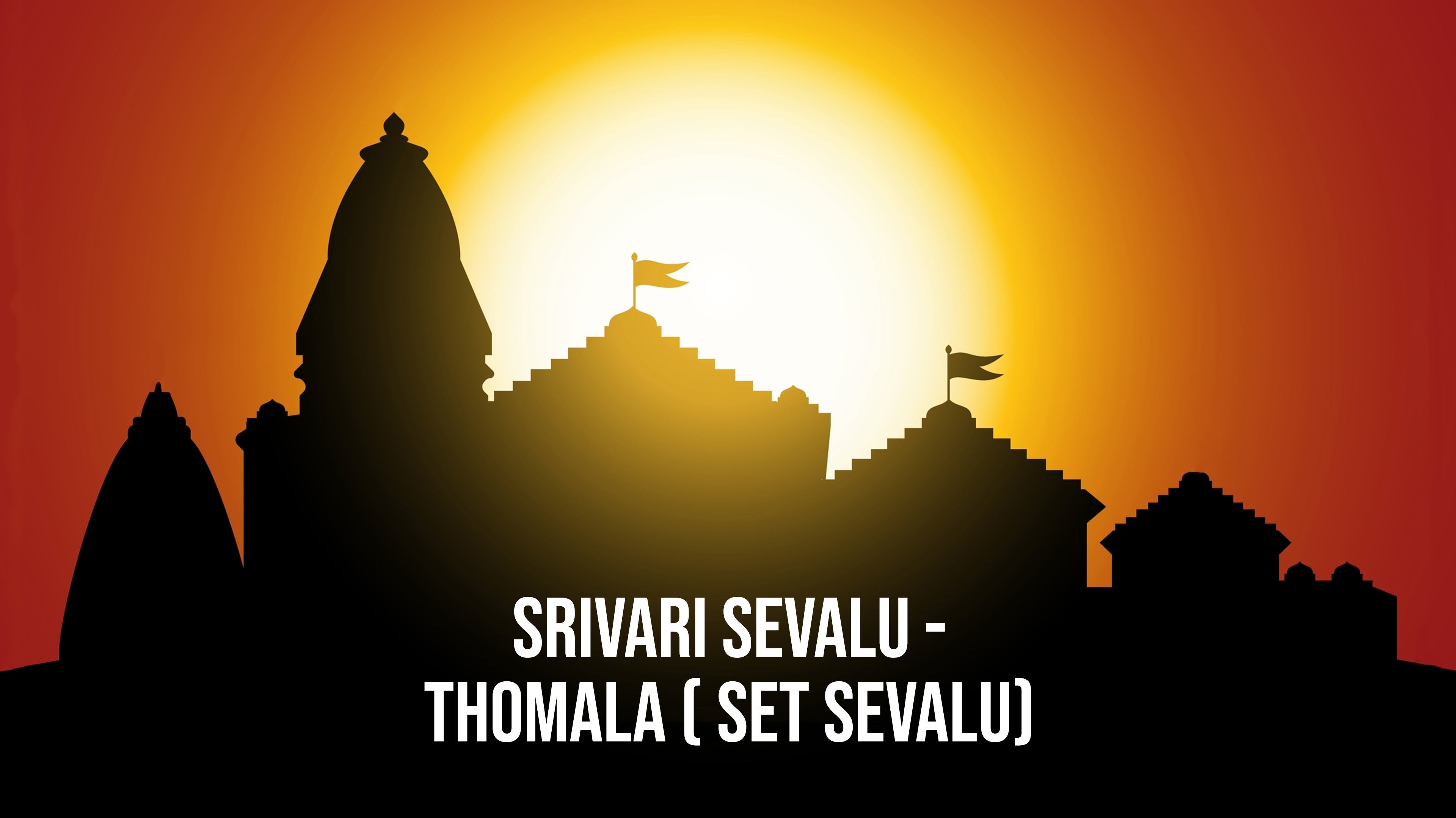 Srivari Sevalu - Thomala ( Set Sevalu)