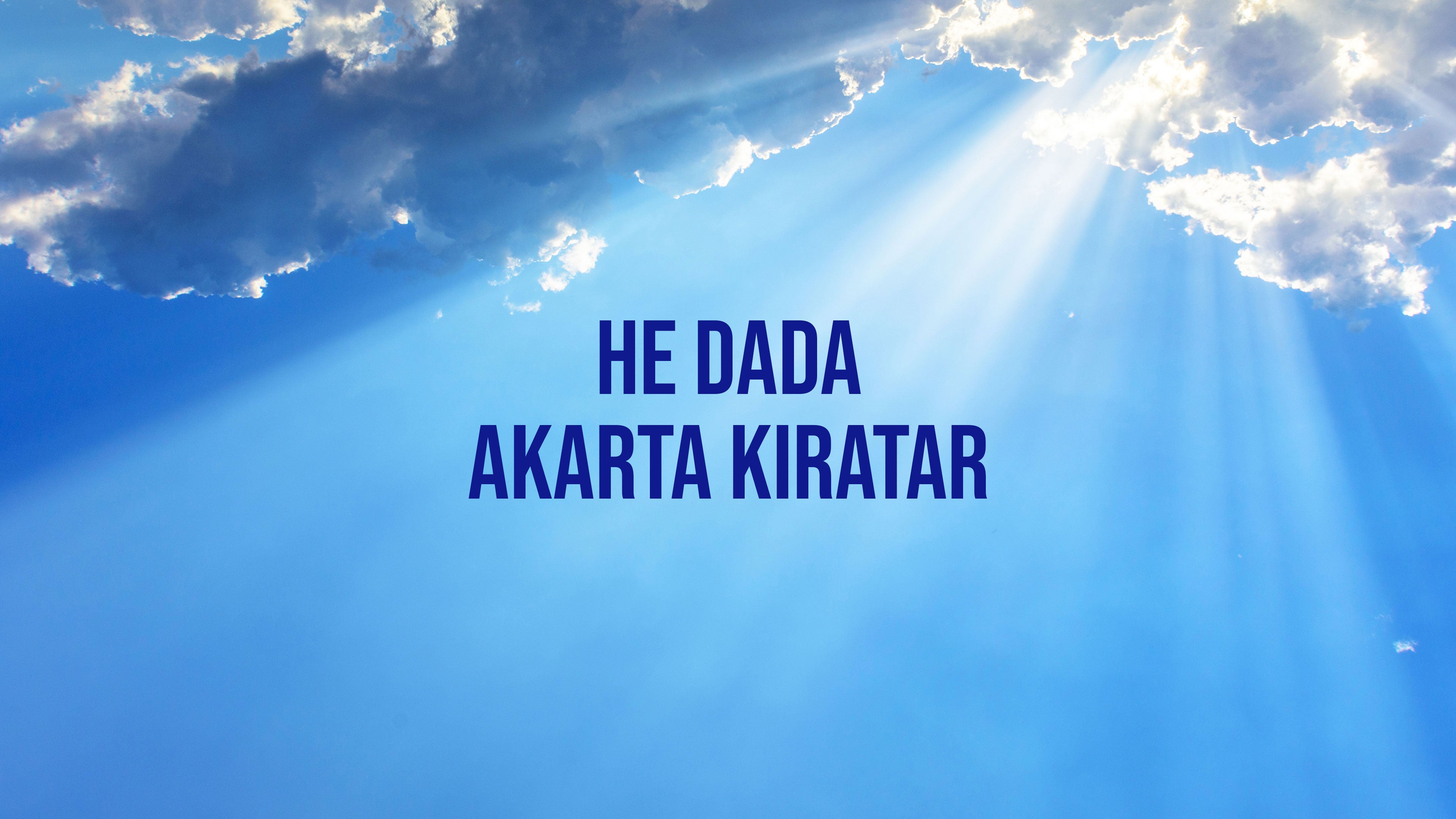 He Dada Akarta Kiratar