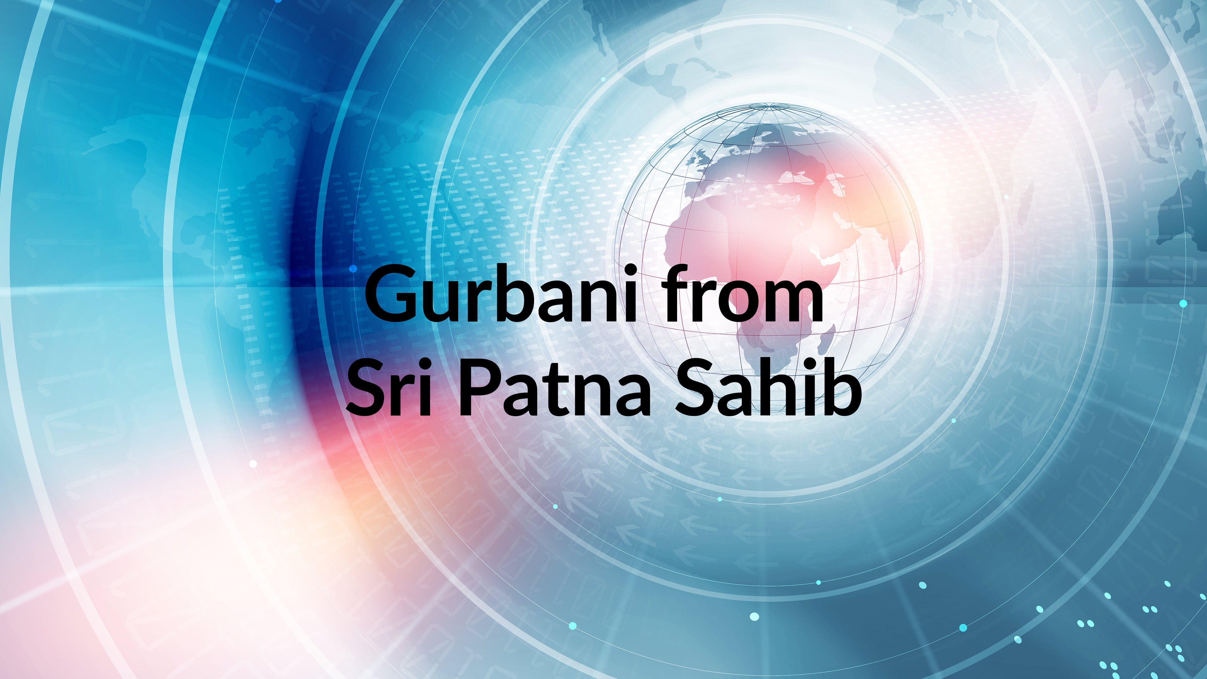 Gurbani from Sri Patna Sahib