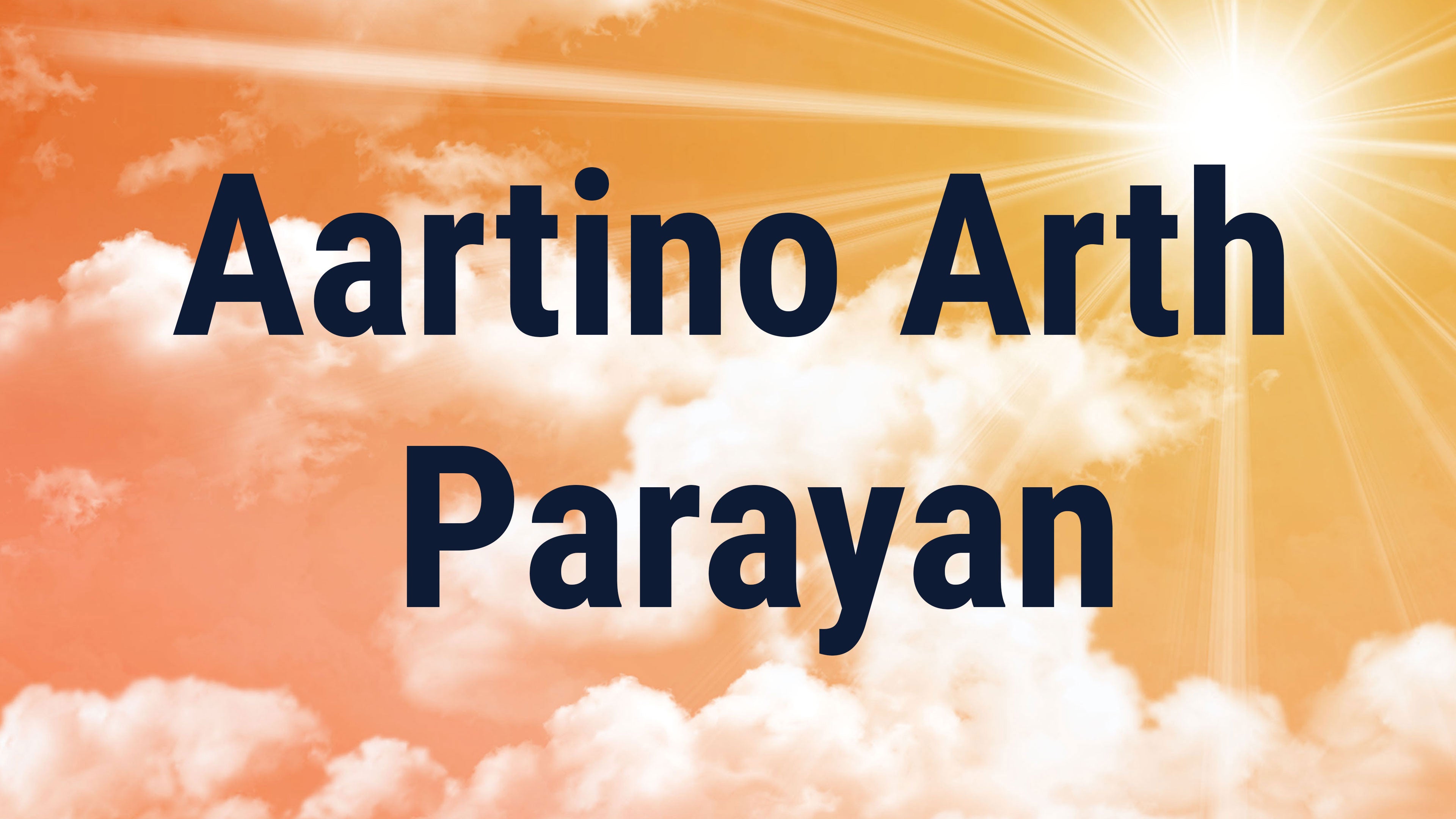 Aartino Arth Parayan