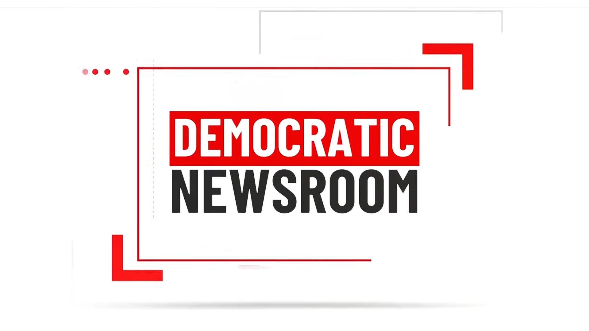 Democratic Newsroom