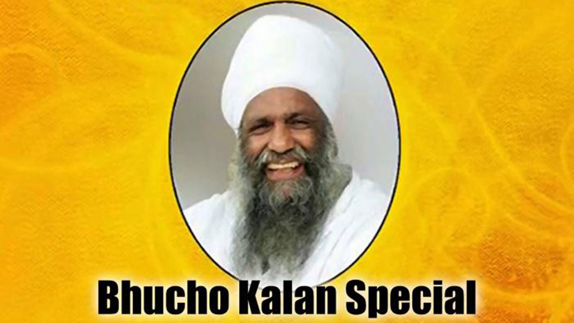 Bhucho Kalan Special
