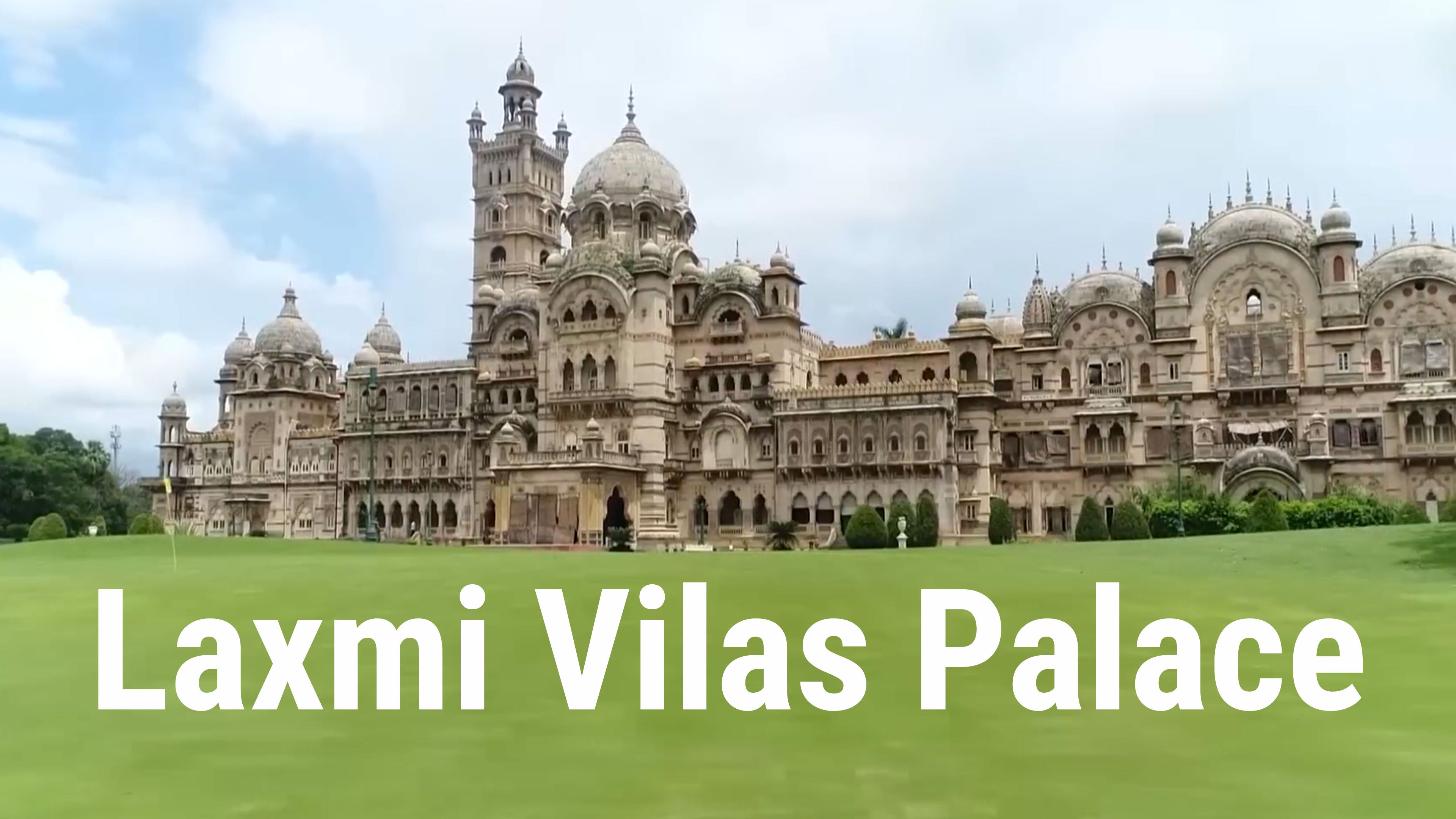 Laxmi Vilas Palace