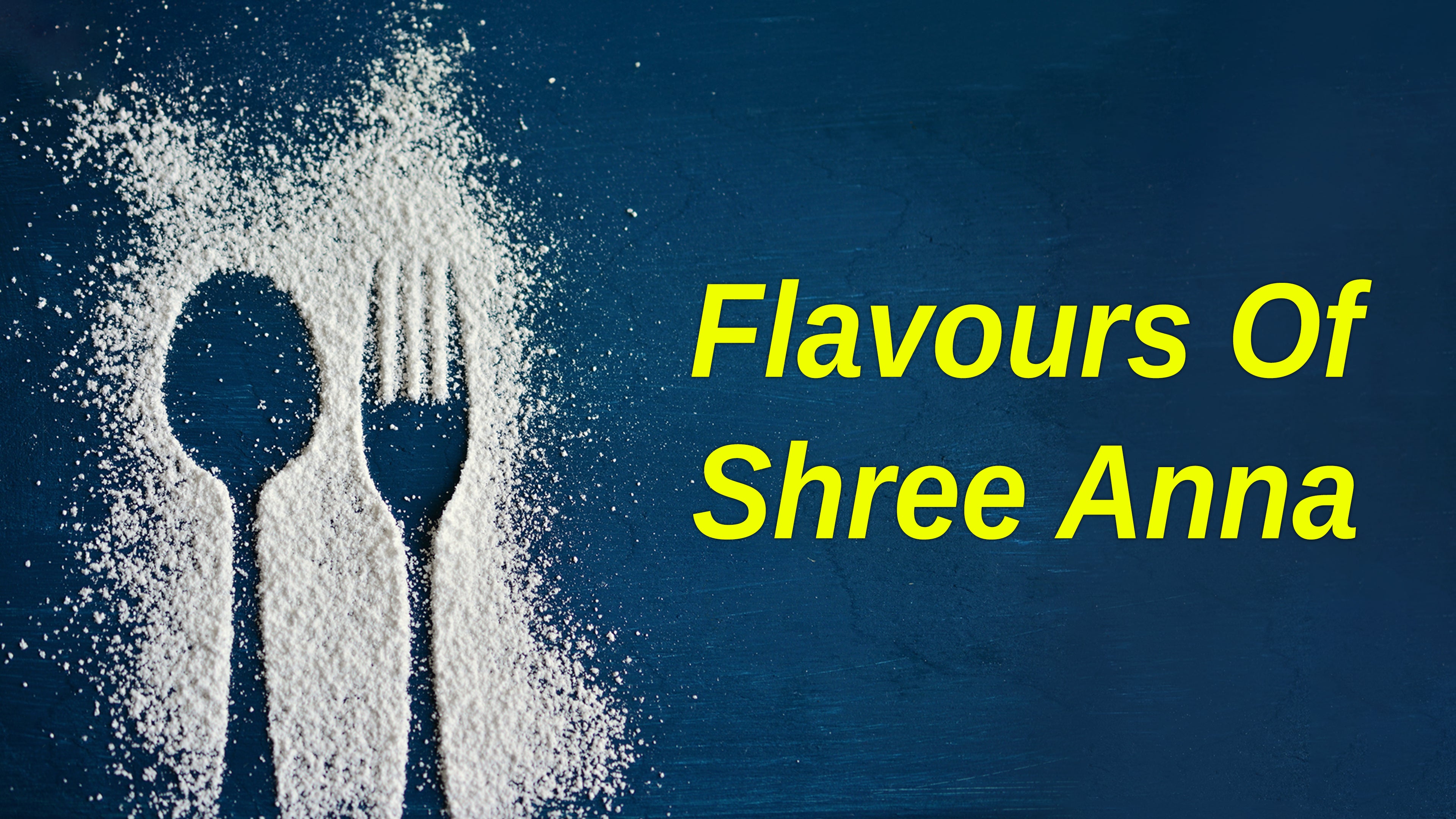 Flavours Of Shree Anna