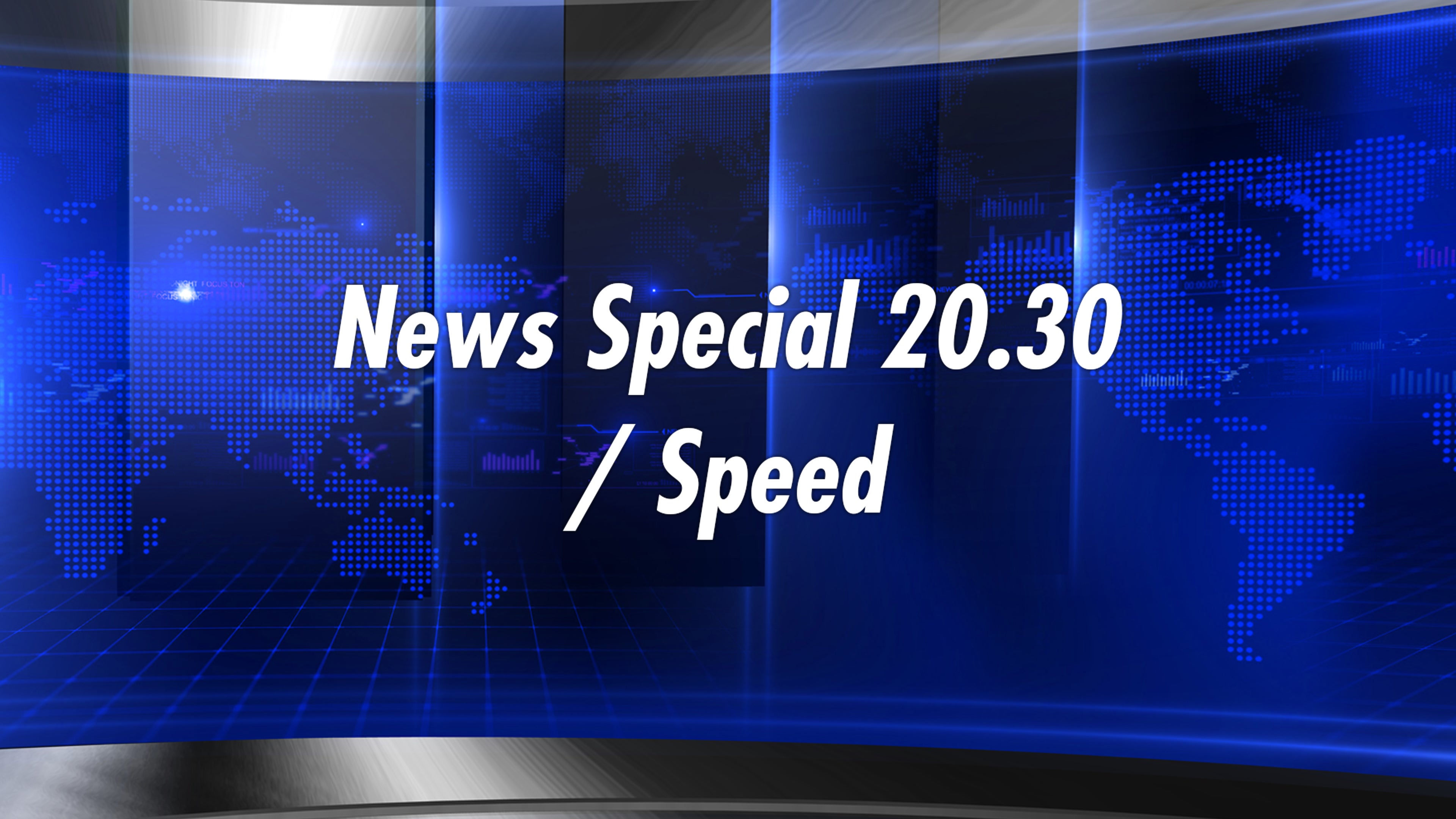 न्यूज़ स्पेशल 20.30 / स्पीड