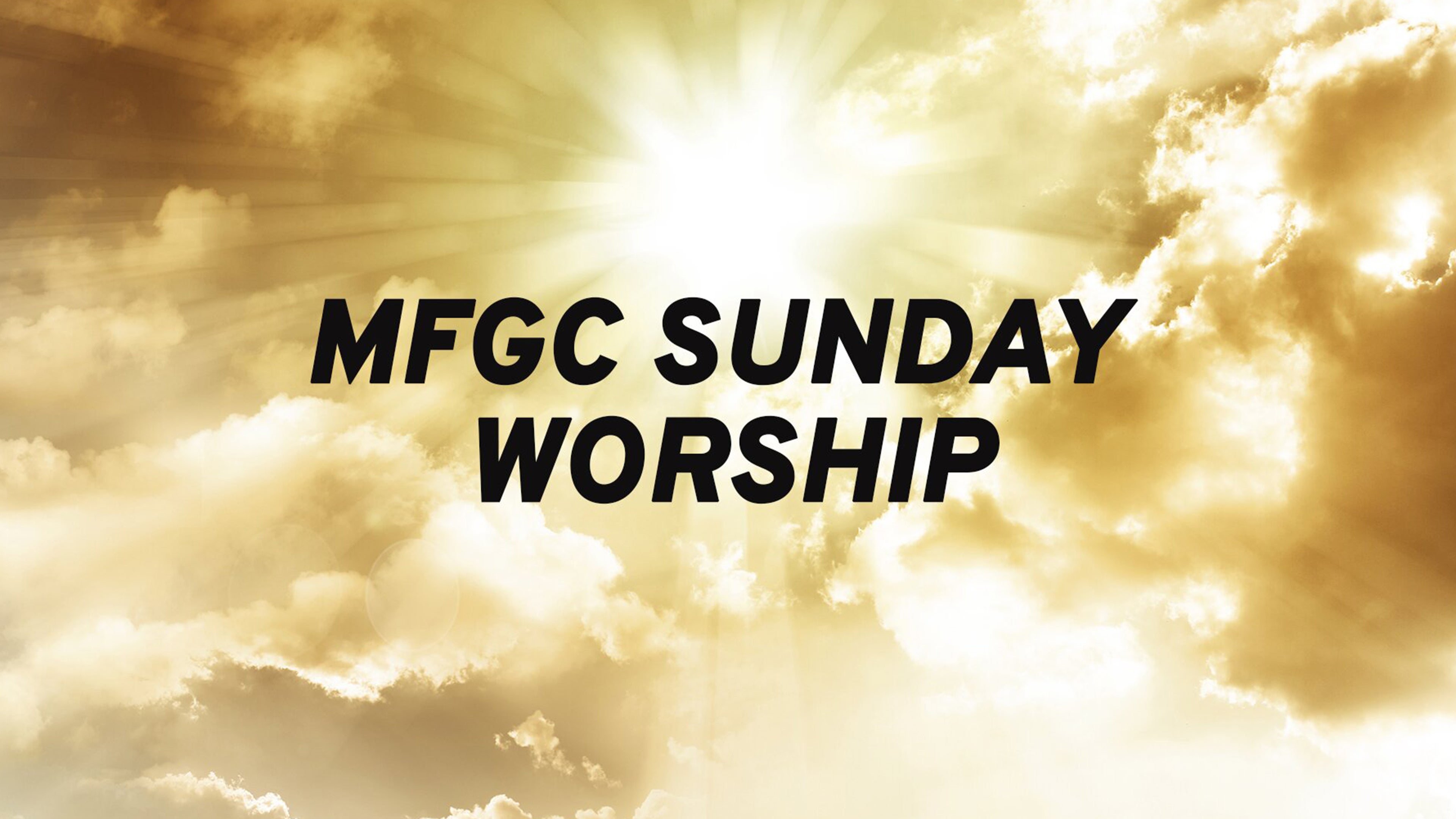 MFGC Sunday Worship