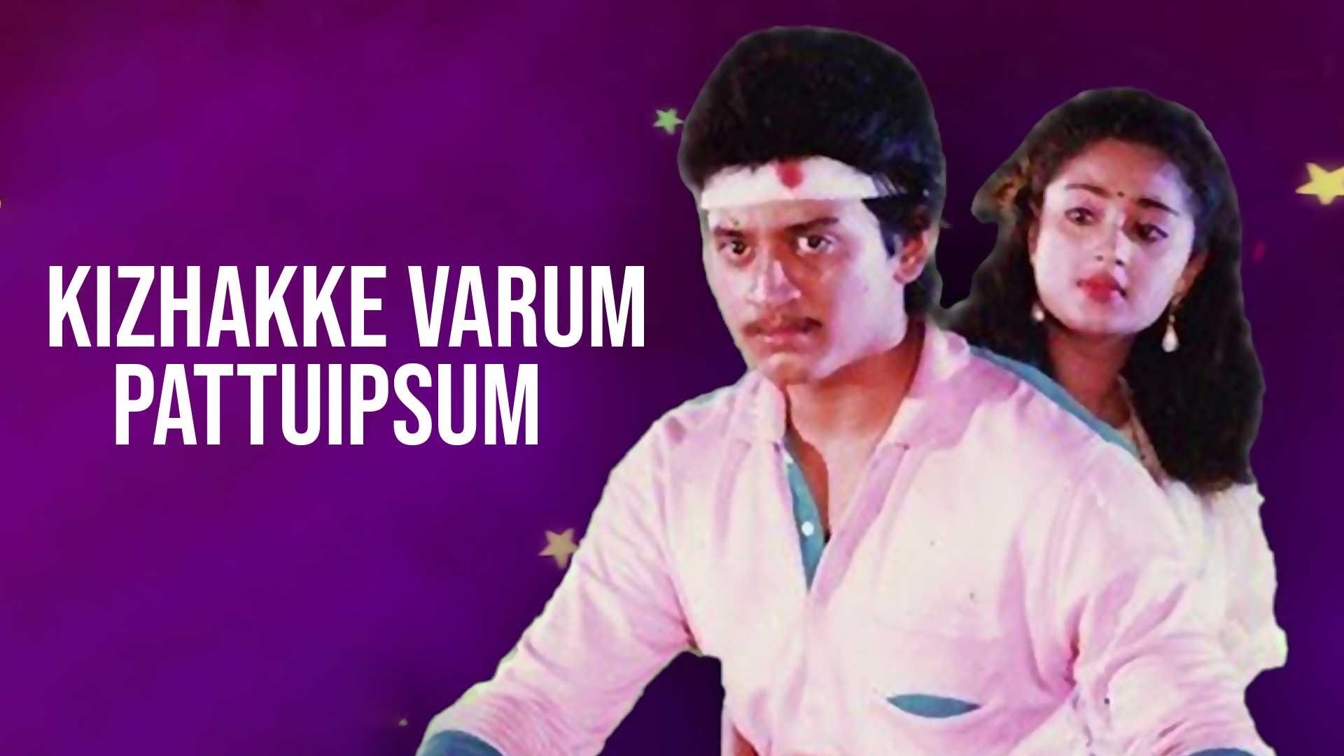 Kizhakke Varum Pattu