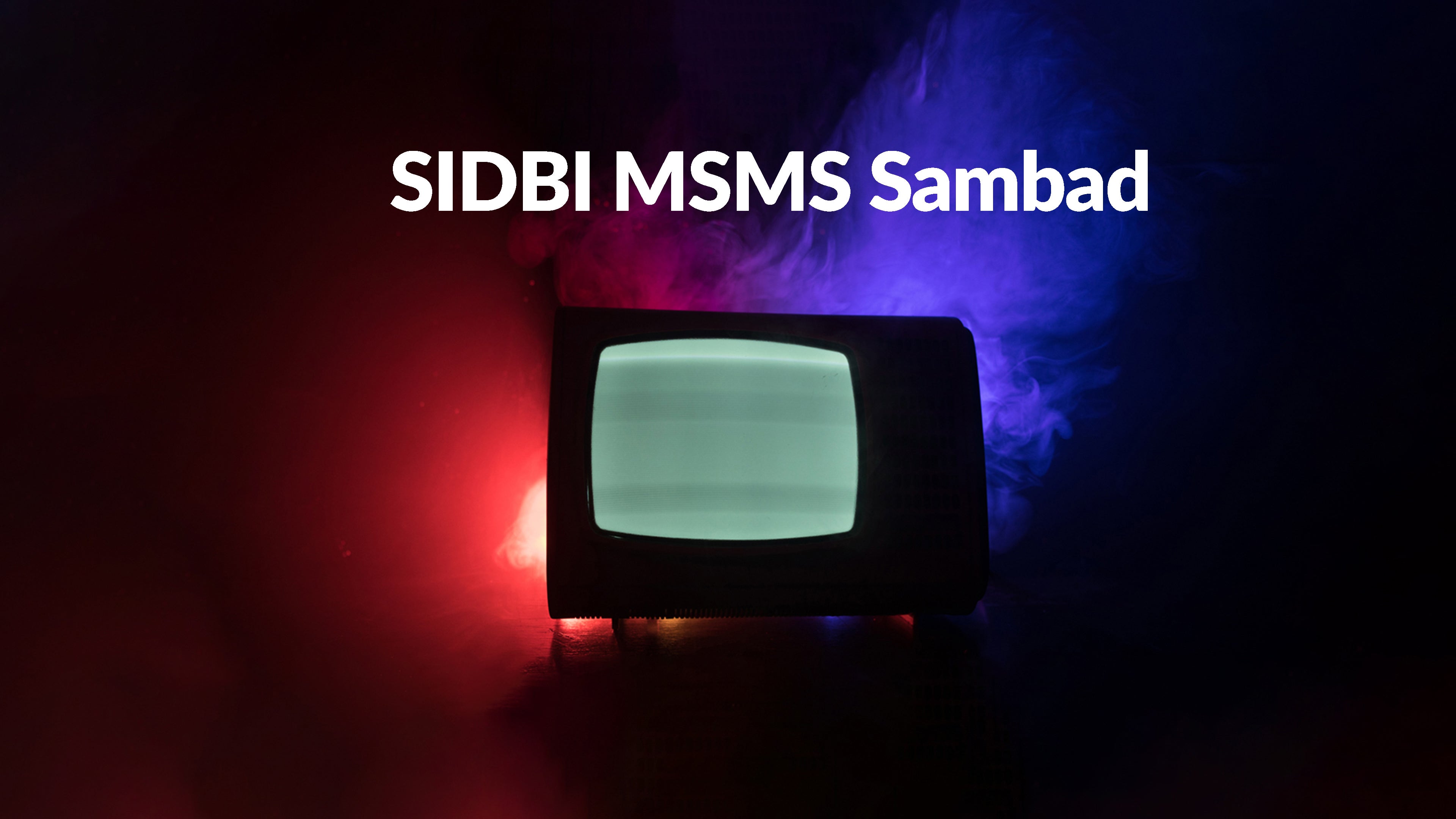 SIDBI MSMS Sambad