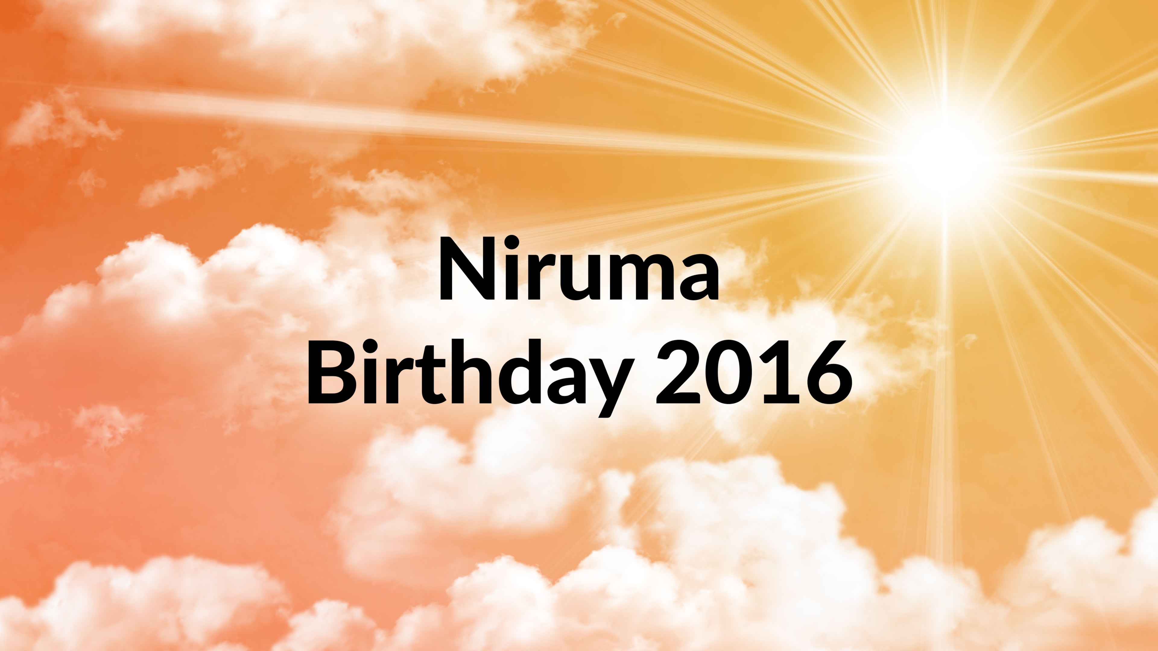 Niruma Birthday 2016