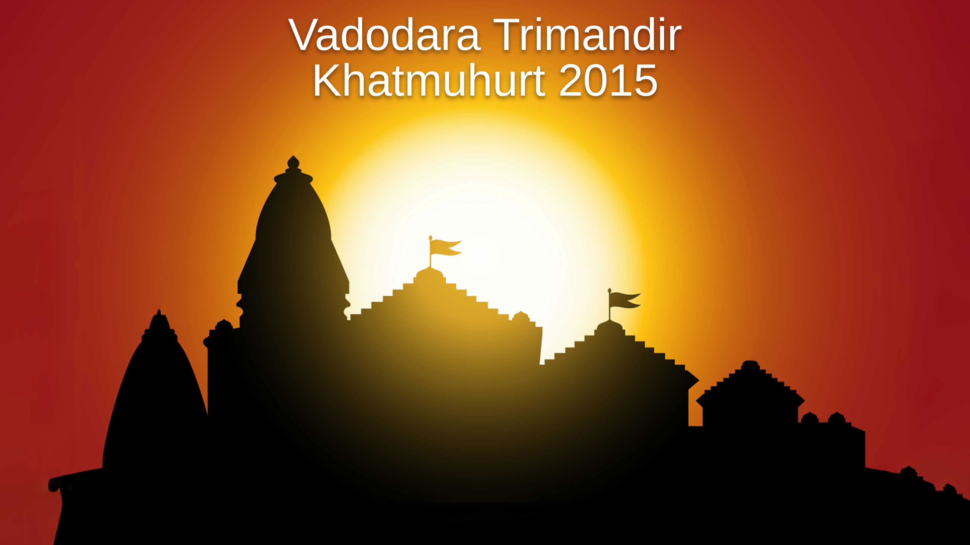 वडोदरा त्रिमंदिर खातमुहूर्त 2015