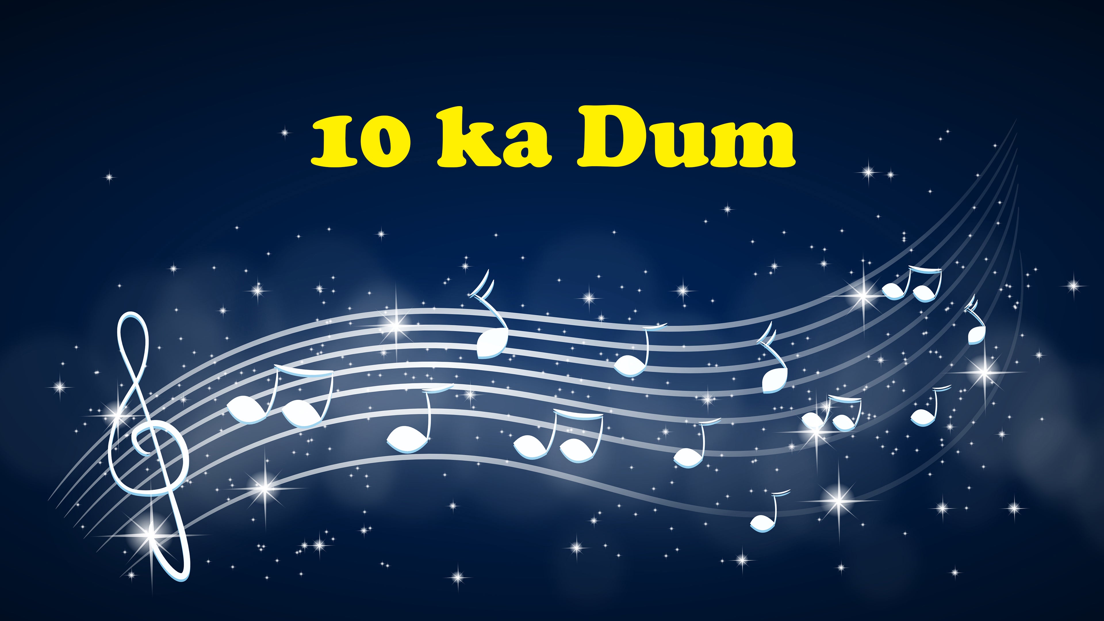 10 ka Dum