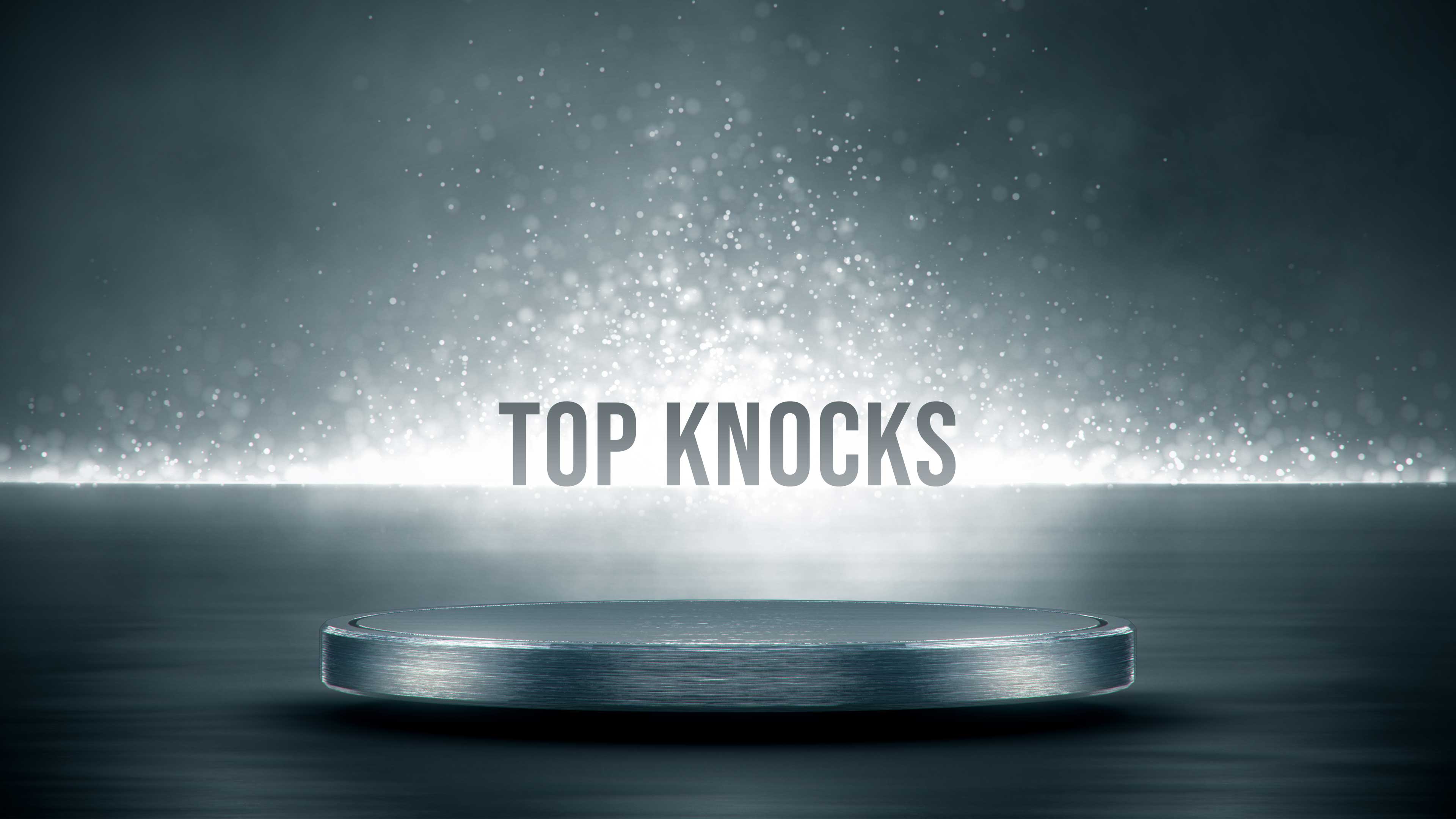 Top Knocks
