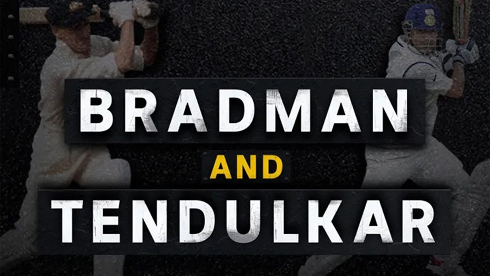 Bradman and Tendulkar