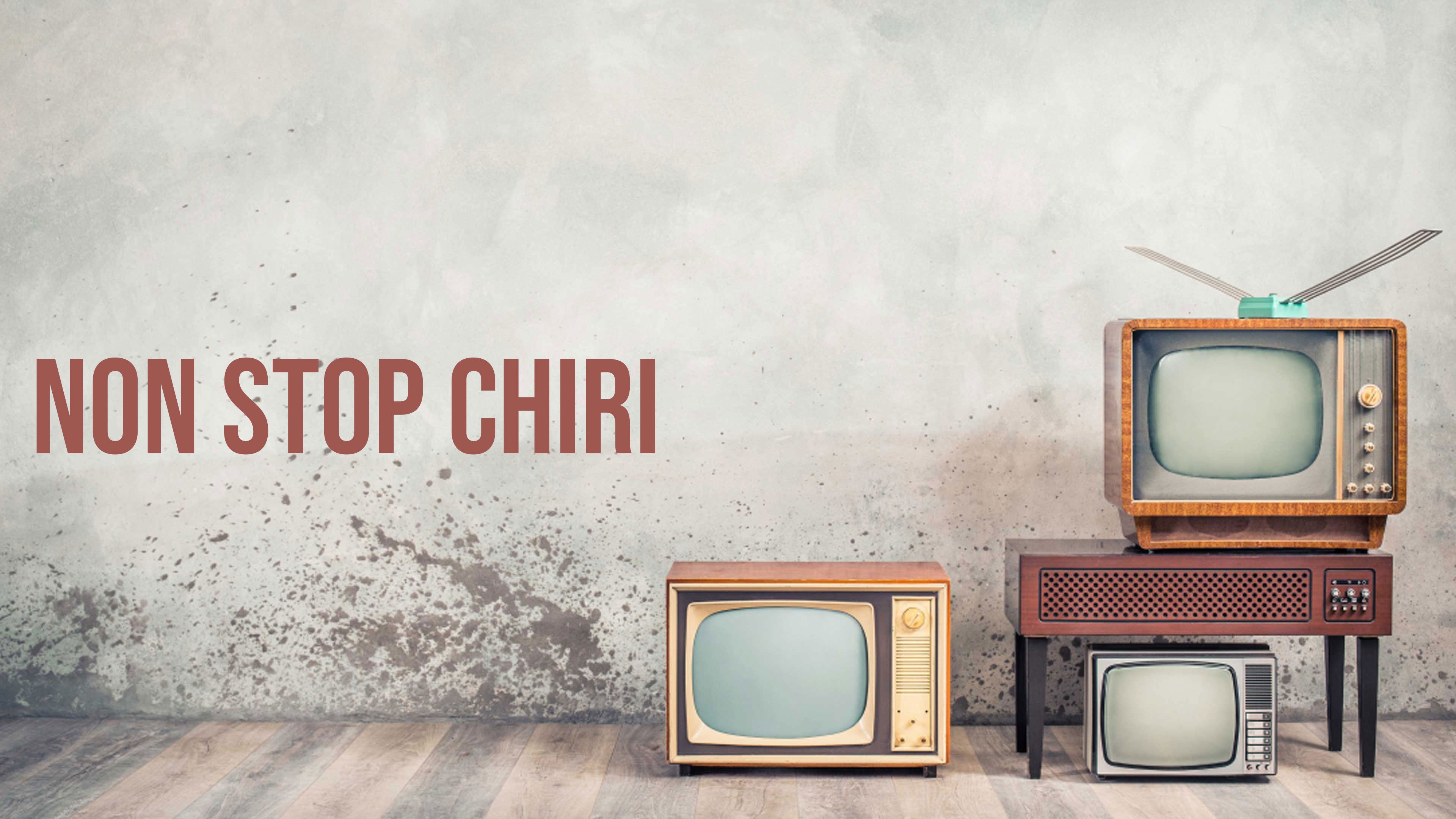 Non Stop Chiri