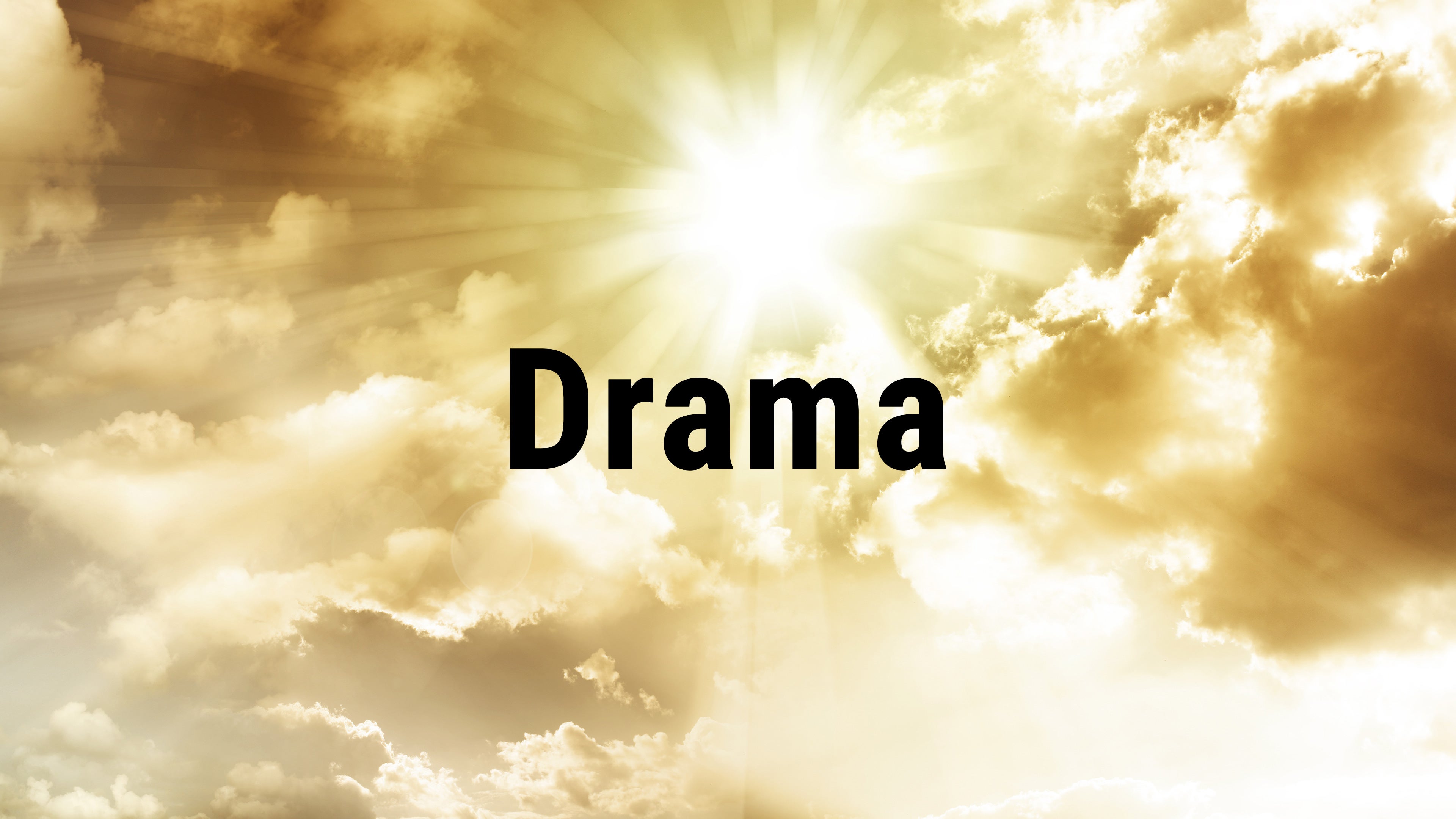 Drama