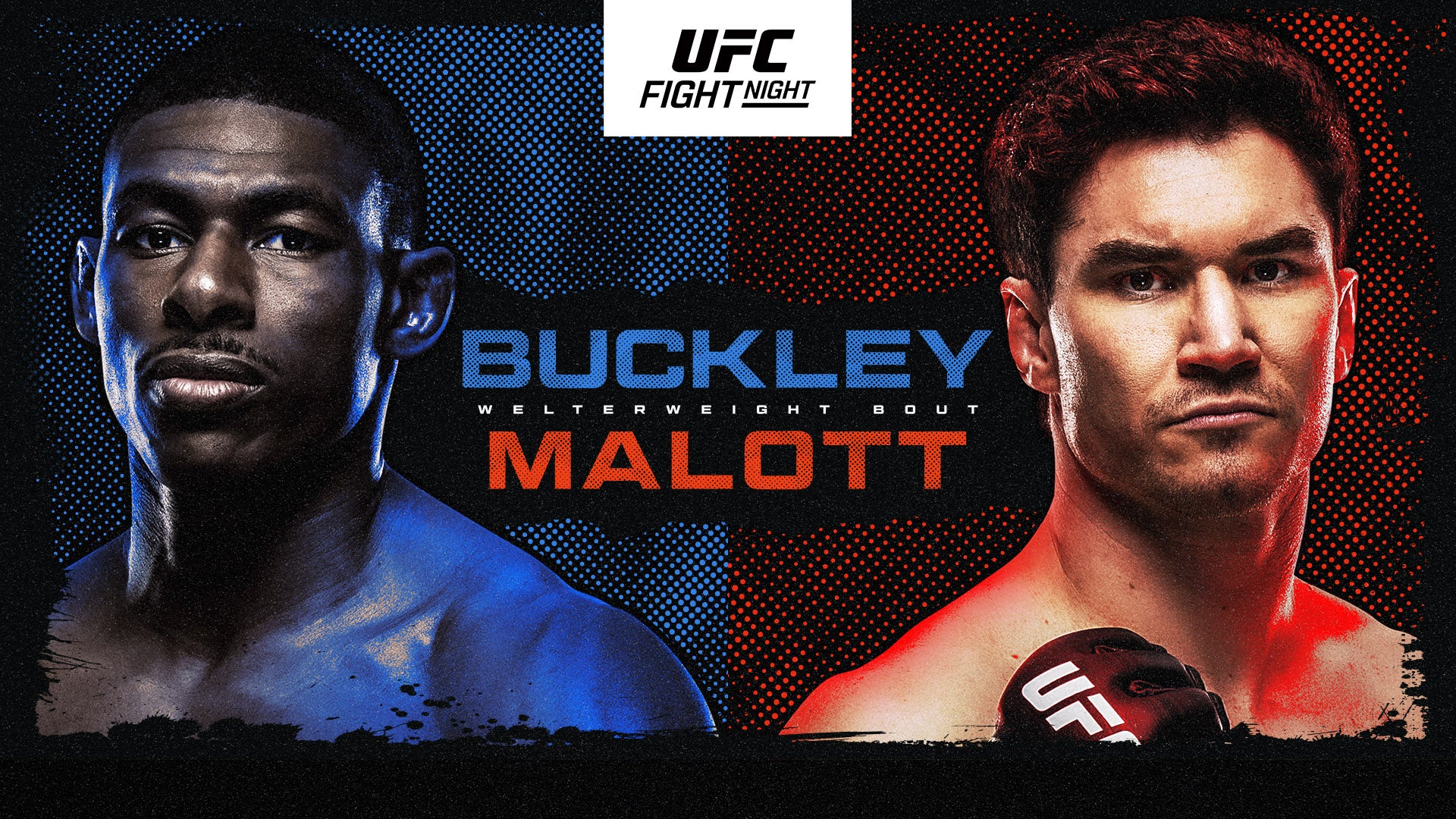 UFC Fight Night: Buckley vs. Malott