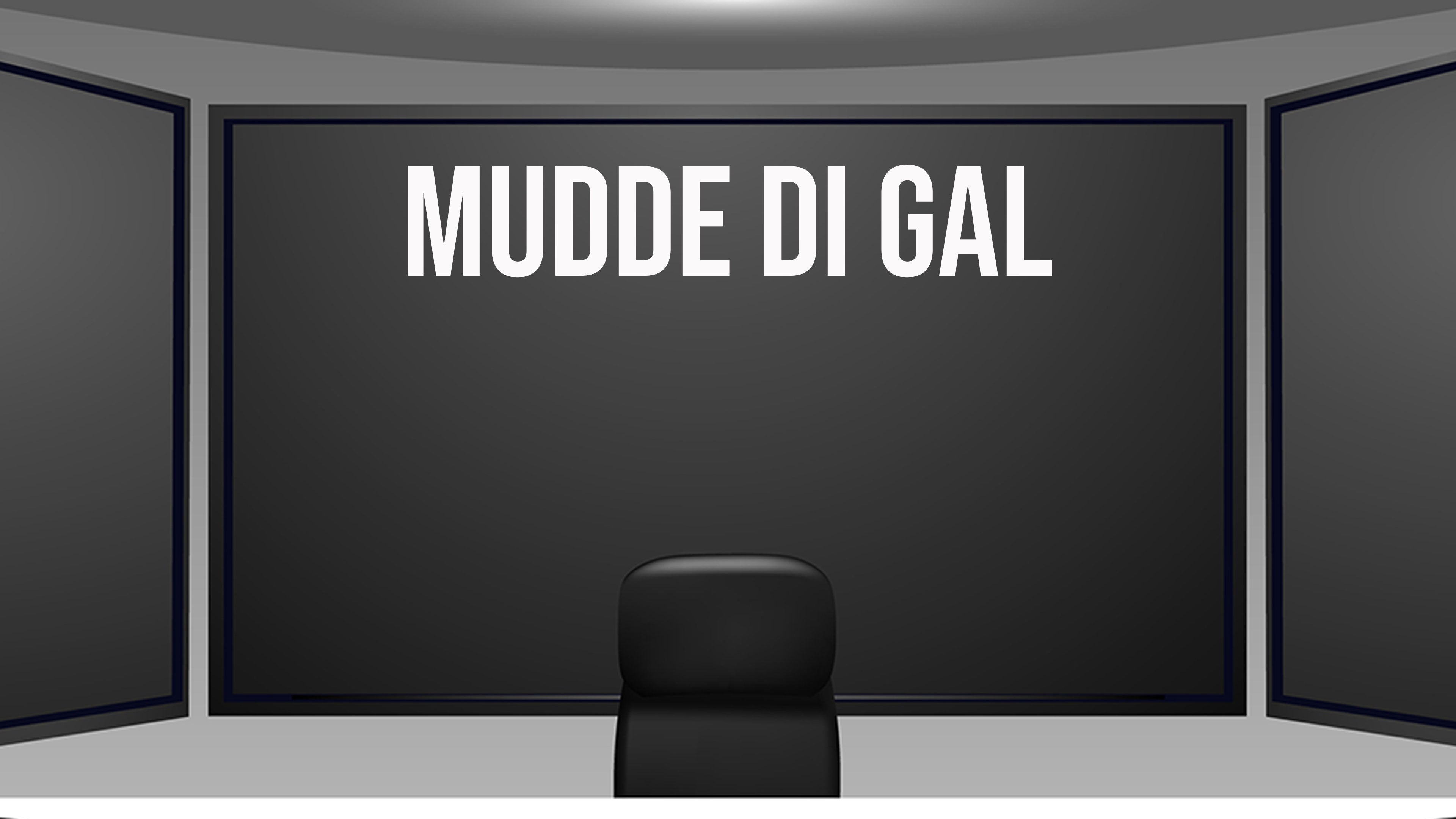 Mudde Di Gal