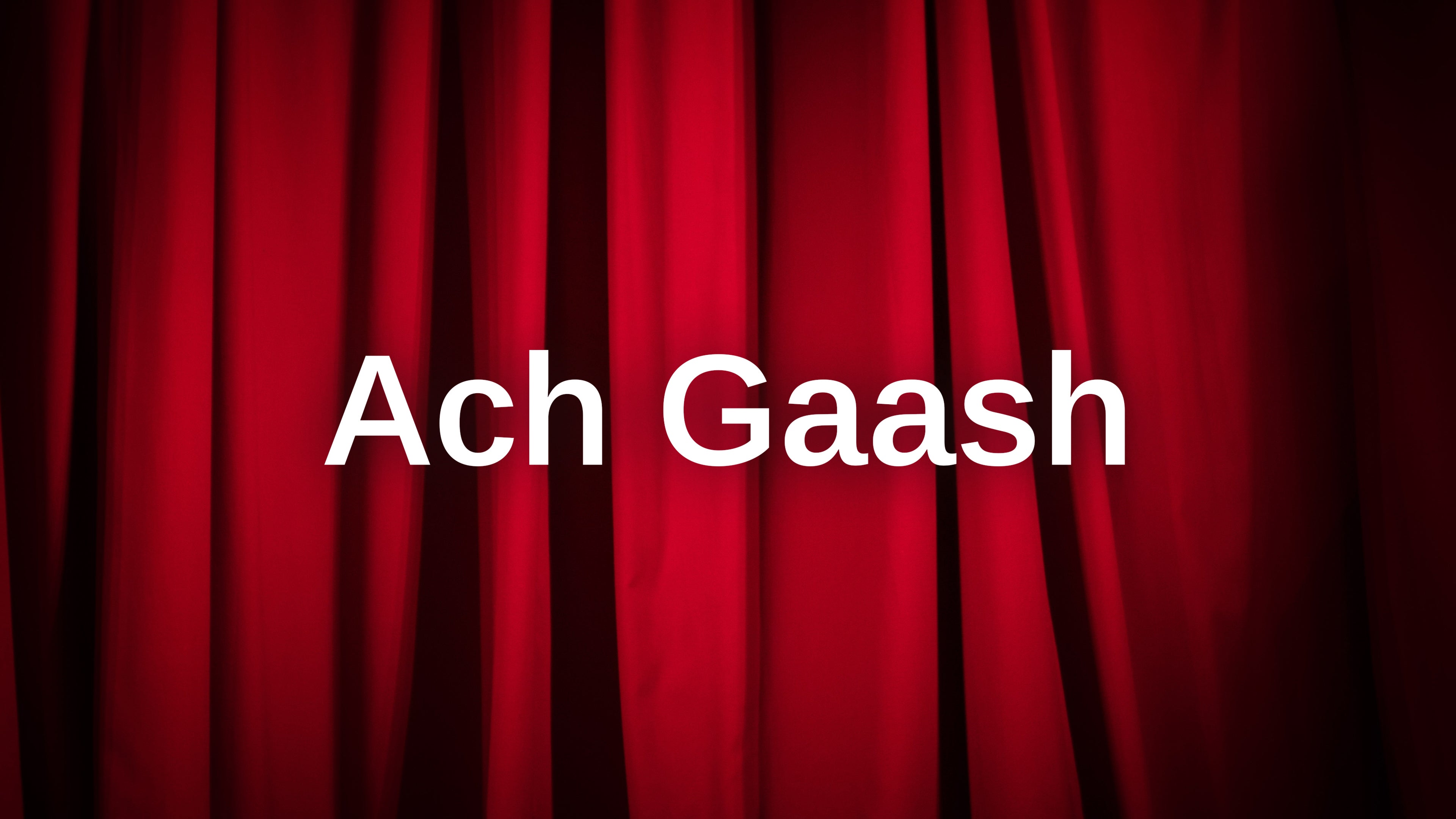 Ach Gaash