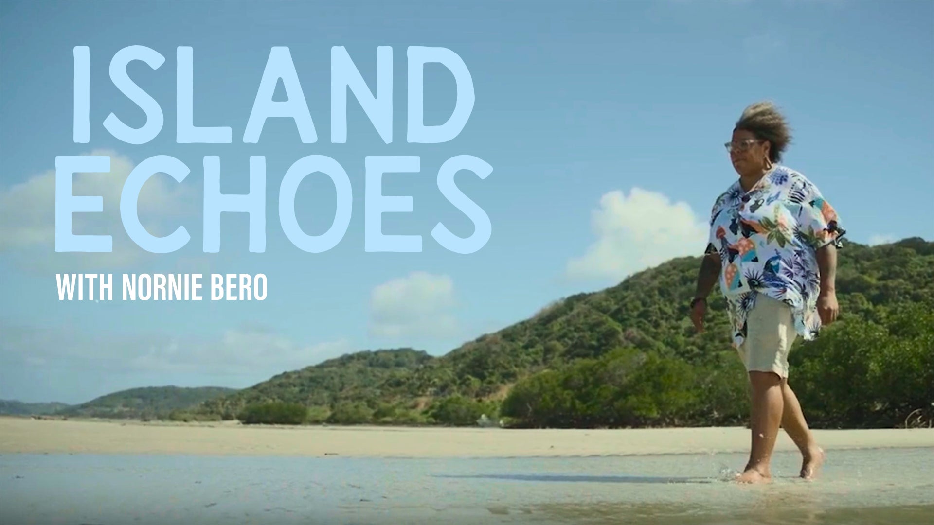Island Echoes With Nornie Bero