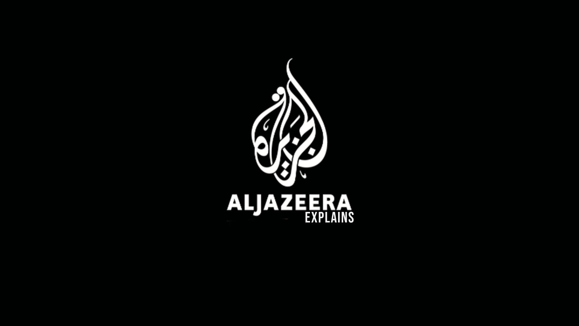 Al Jazeera Explains