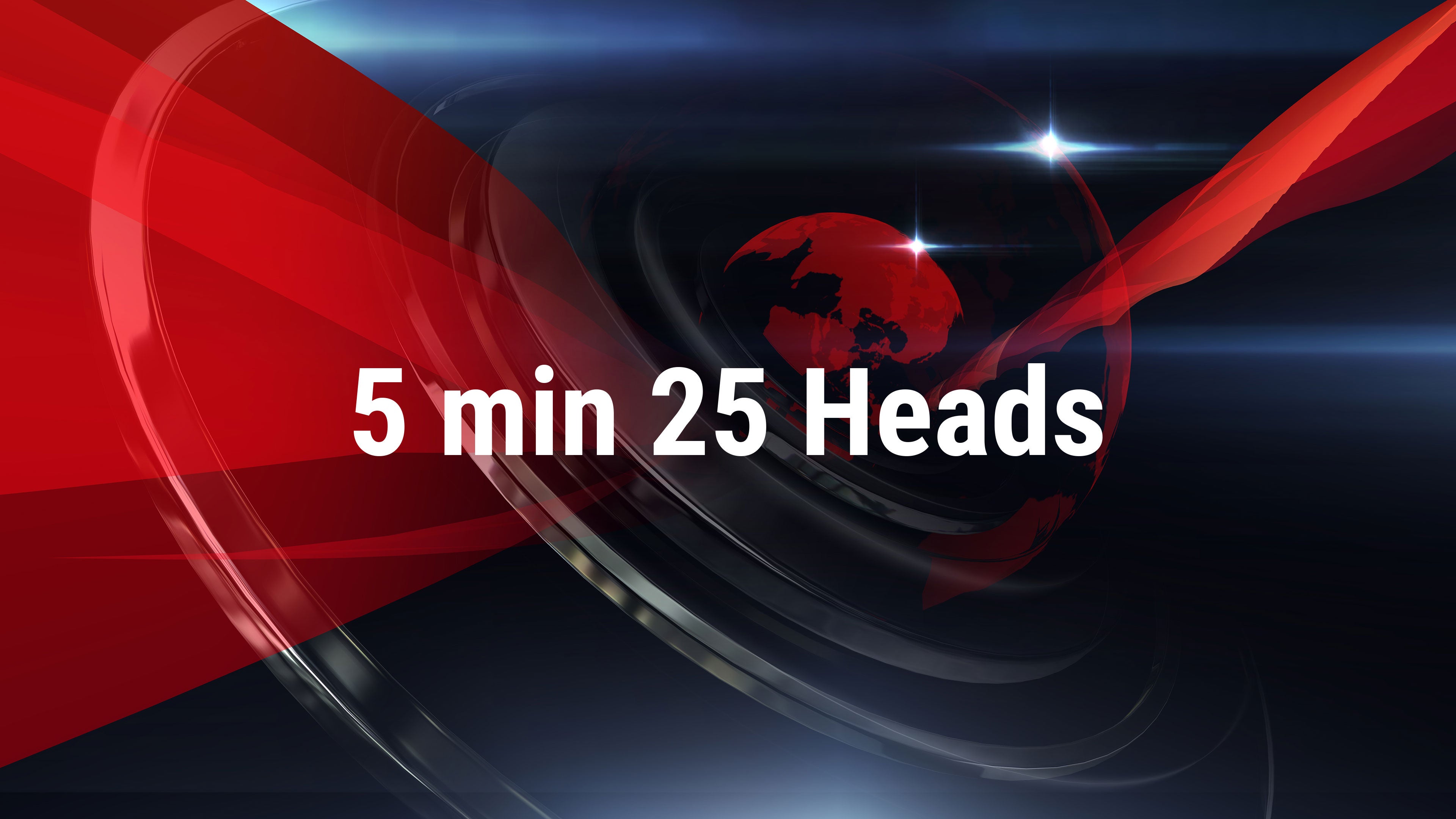 5 min 25 Heads