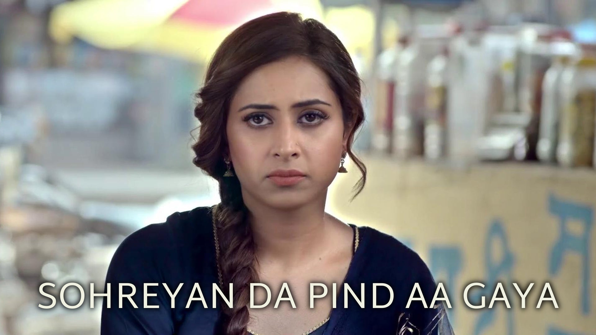 Sohreyan Da Pind Aa Gaya