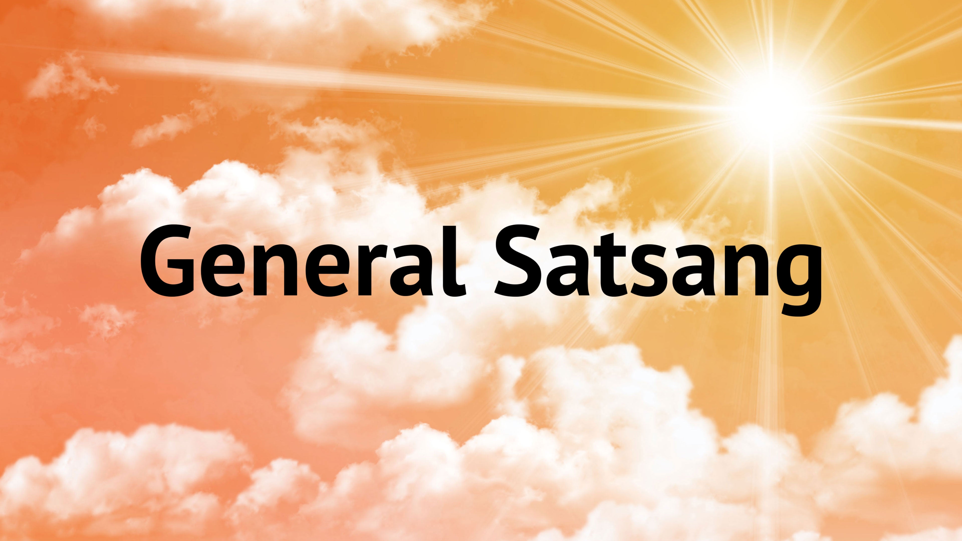 General Satsang