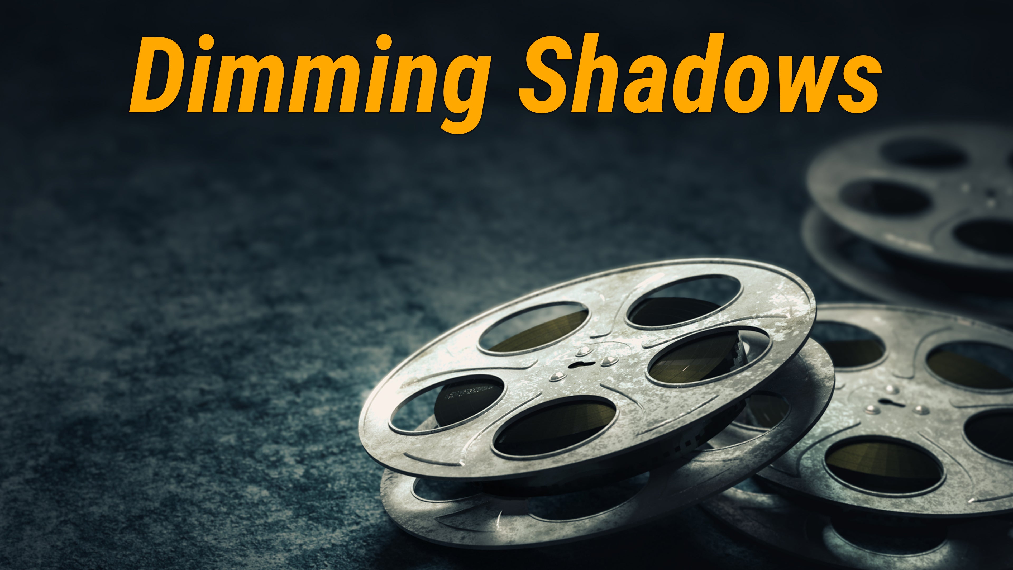 Dimming Shadows