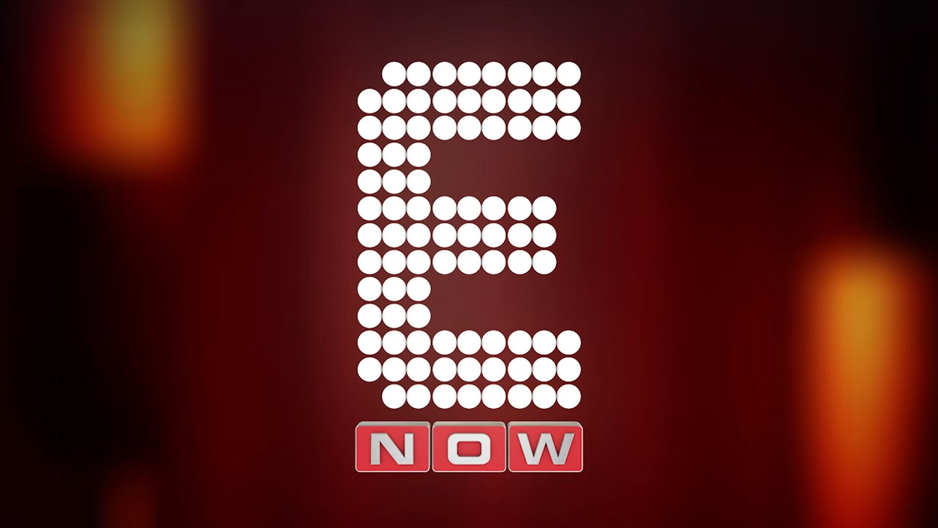 E NOW