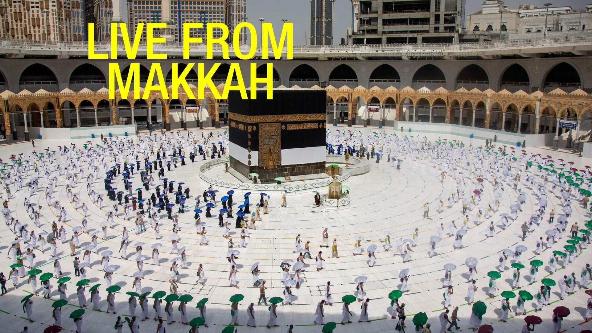 Live from Makkah